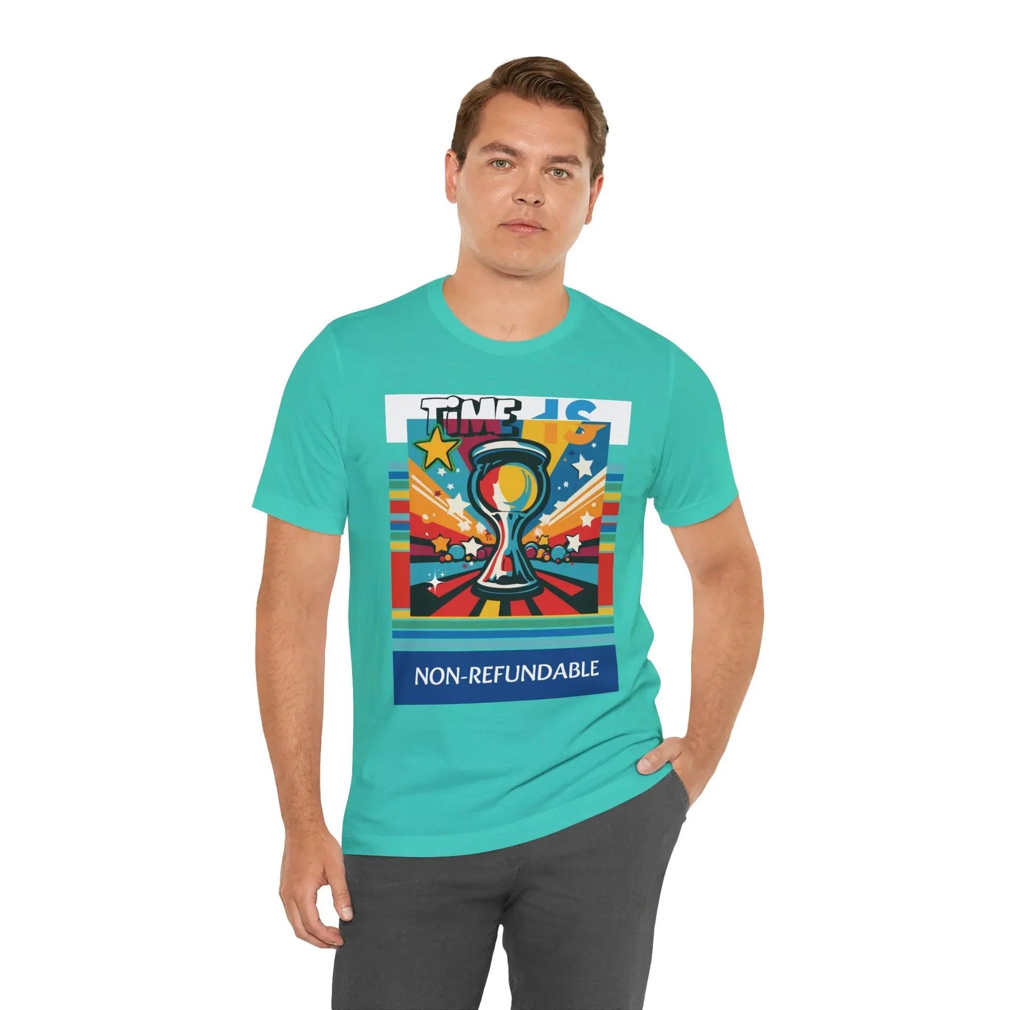 Time is Non-Refundable Short Sleeve Tee