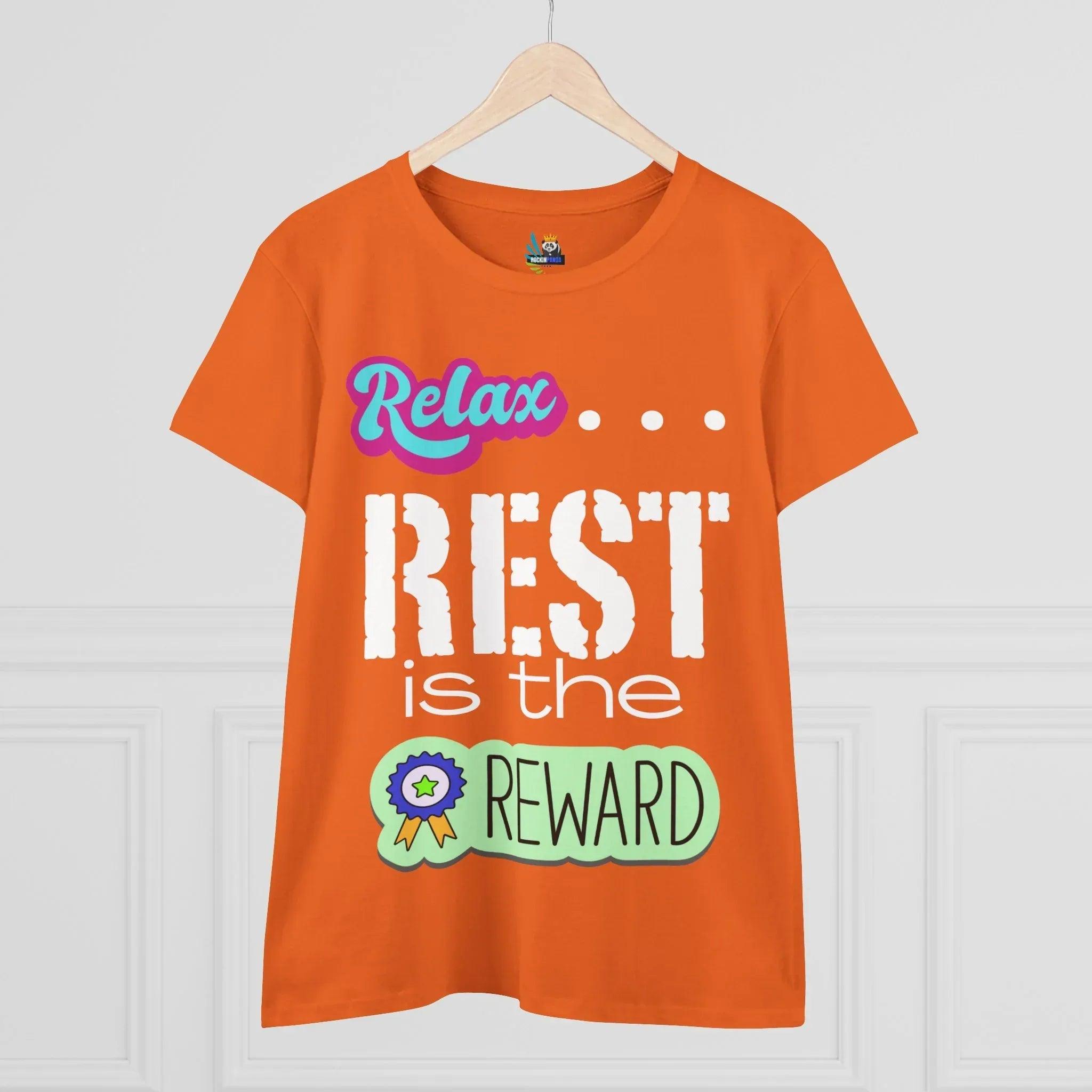 Relax...Rest is the Reward Women&