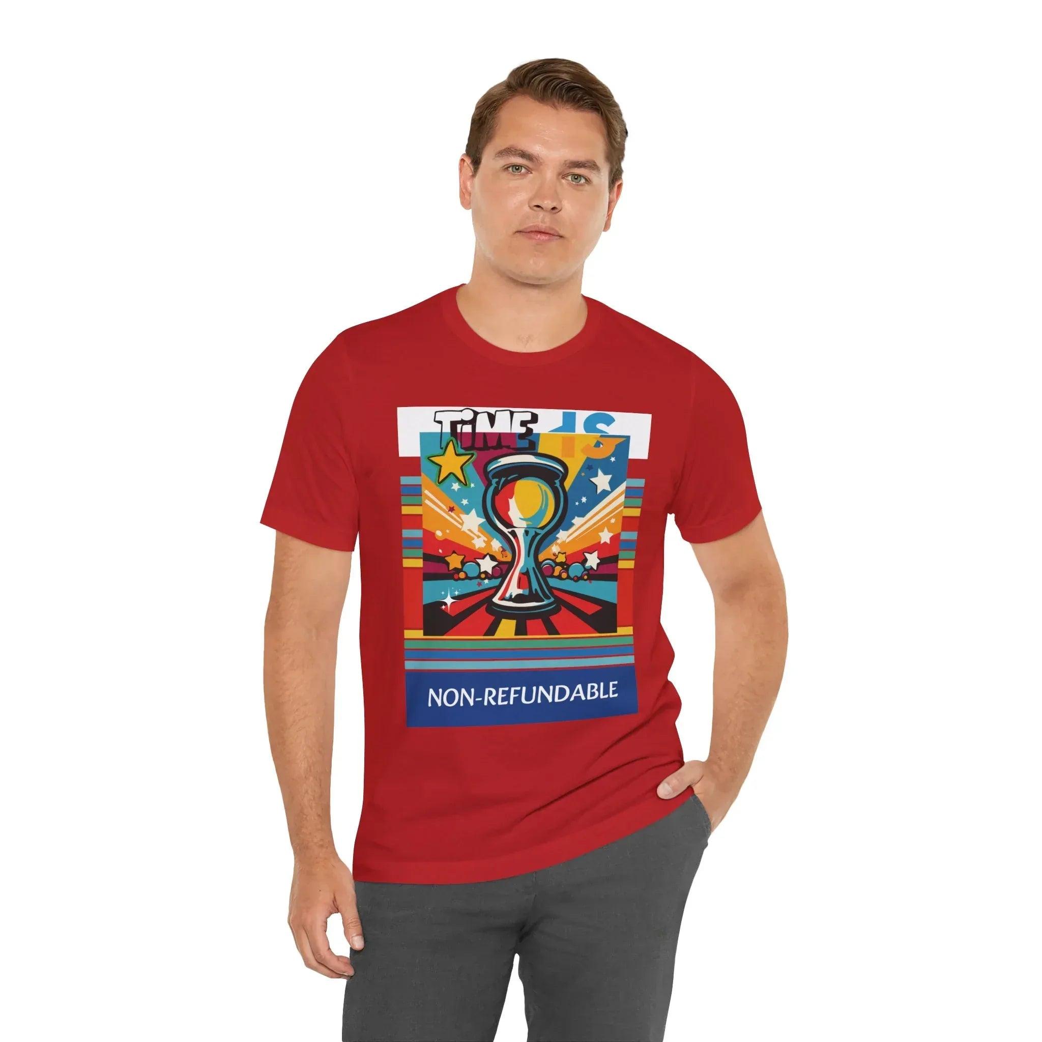Time is Non-Refundable Short Sleeve Tee