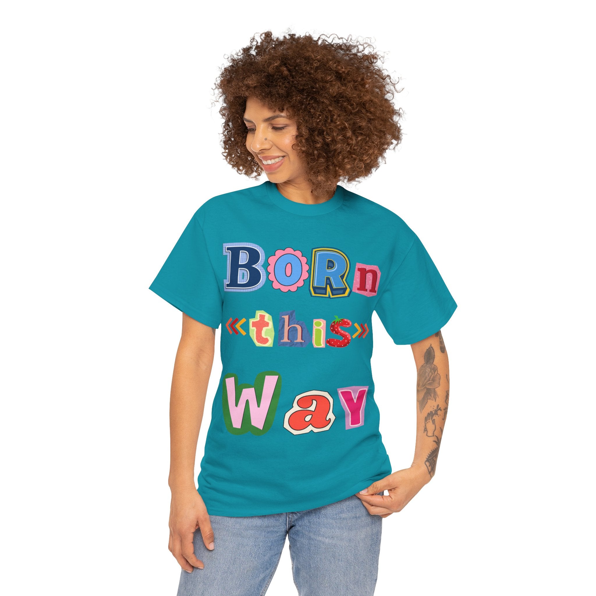 Born This Way Short Sleeve Tee