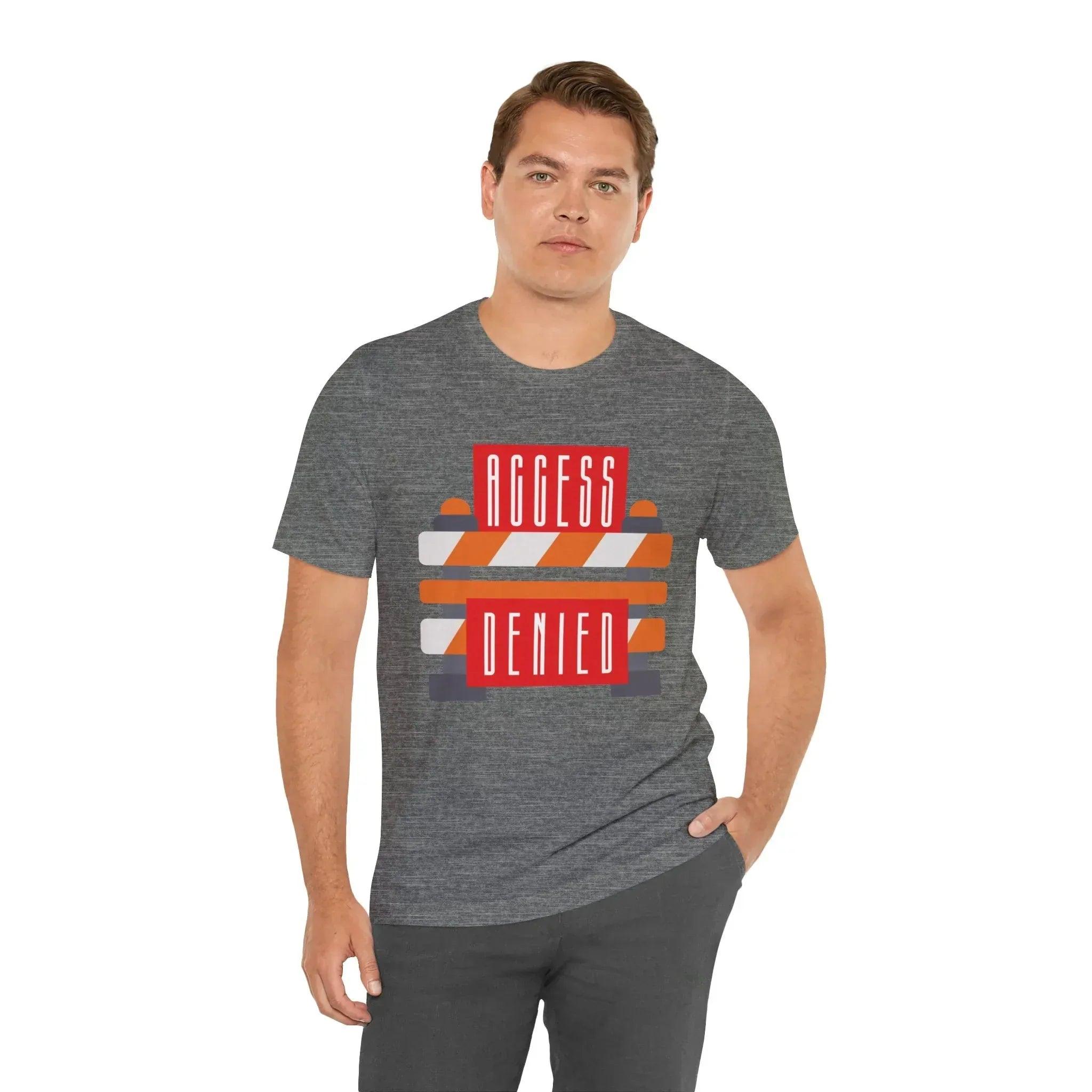 Access Denied - Road Closure Short Sleeve Tee