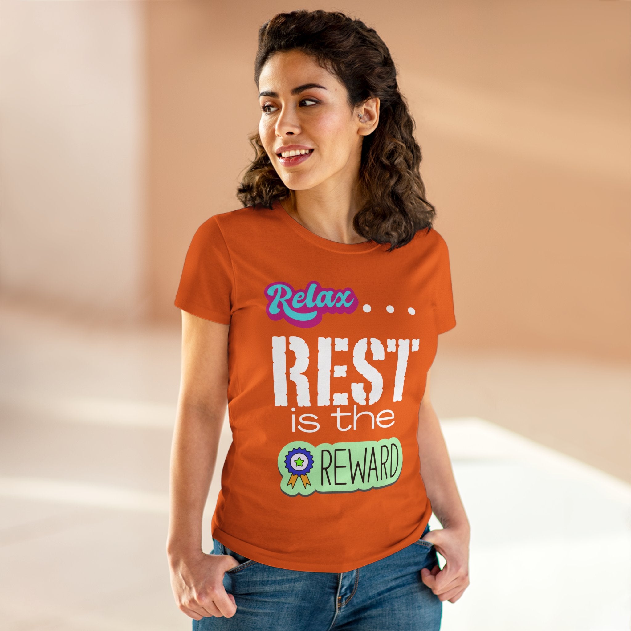 Relax...Rest is the Reward Women&