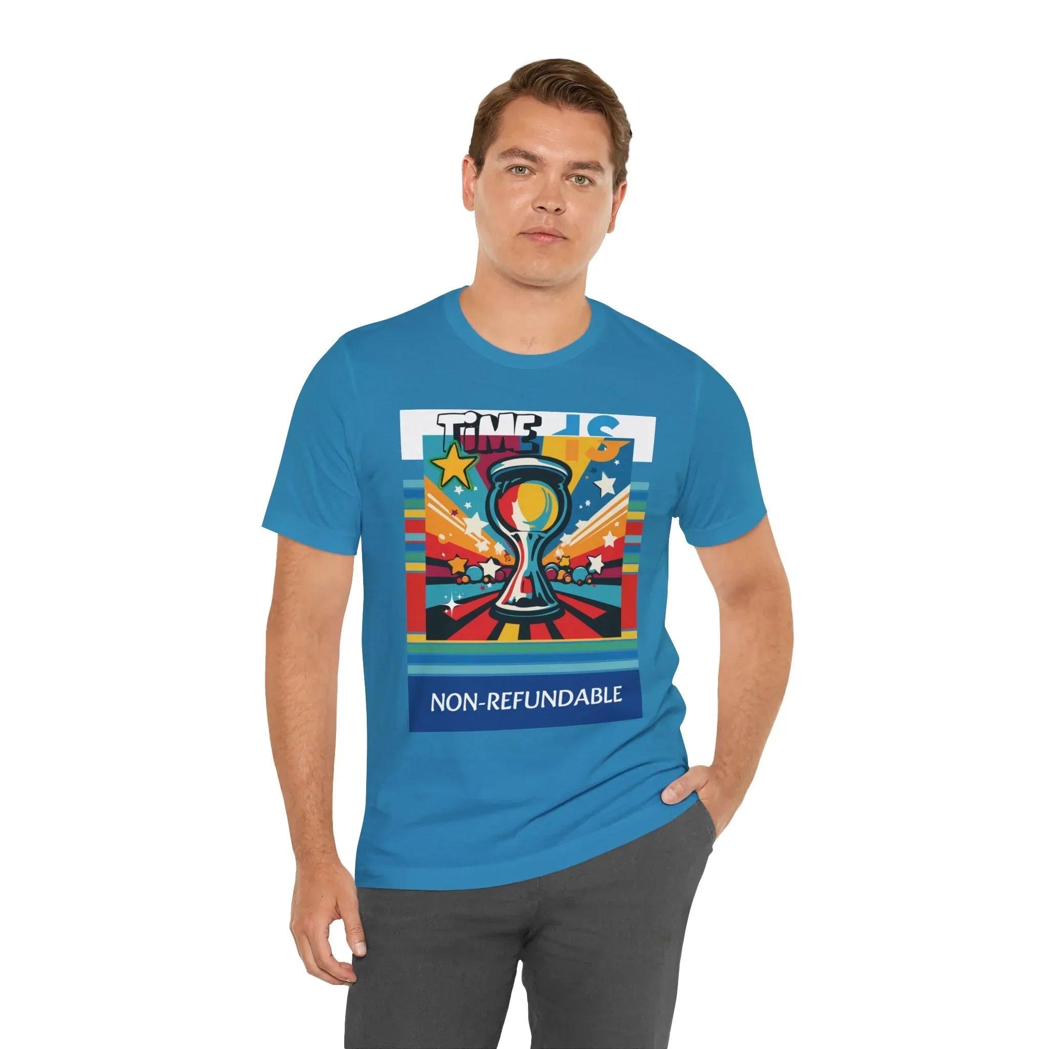 Time is Non-Refundable Short Sleeve Tee