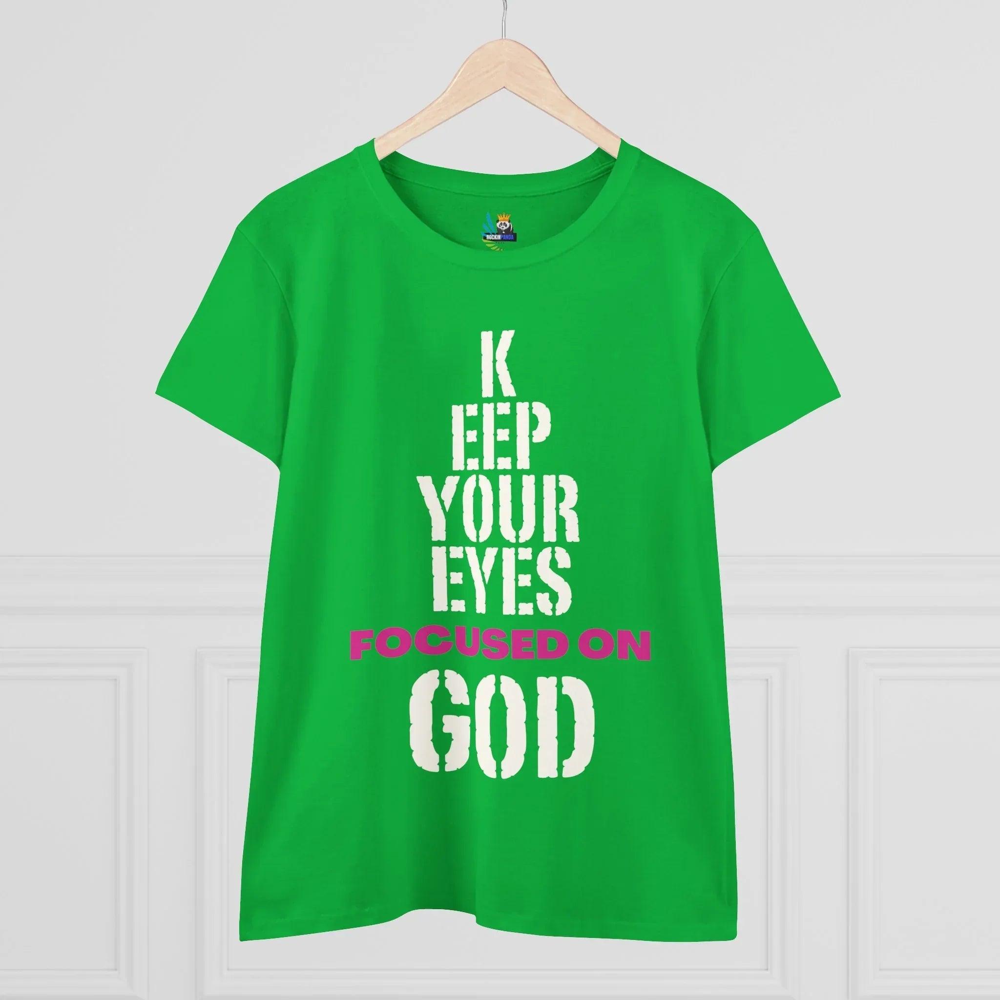 Keep Your Eyes Focused on God Midweight Cotton Tee - Faith Based Tee