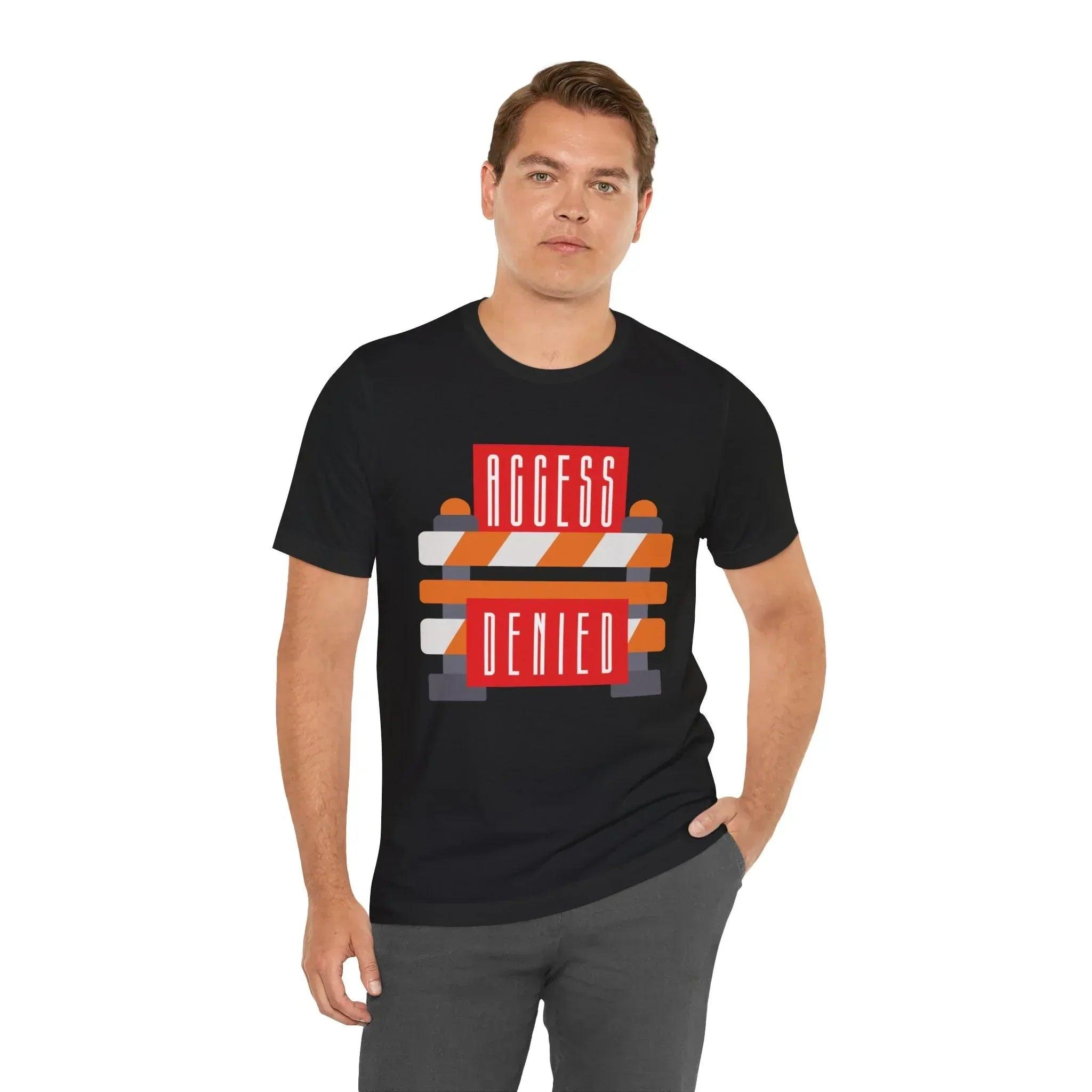 Access Denied - Road Closure Short Sleeve Tee