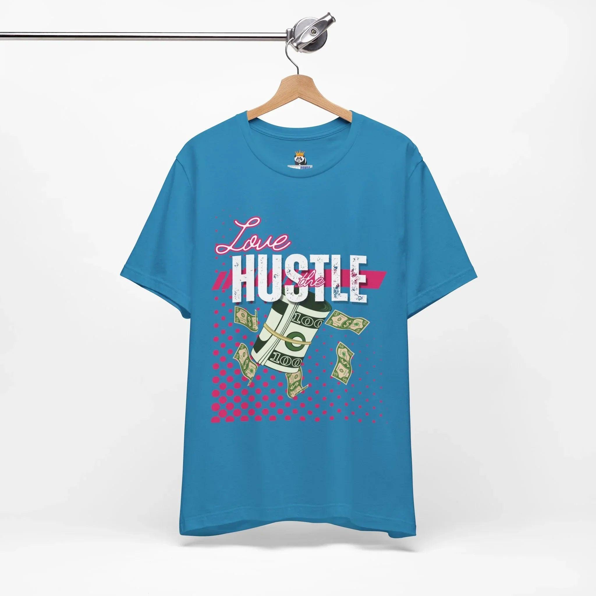 Love the Hustle Unisex Short Sleeve Tee