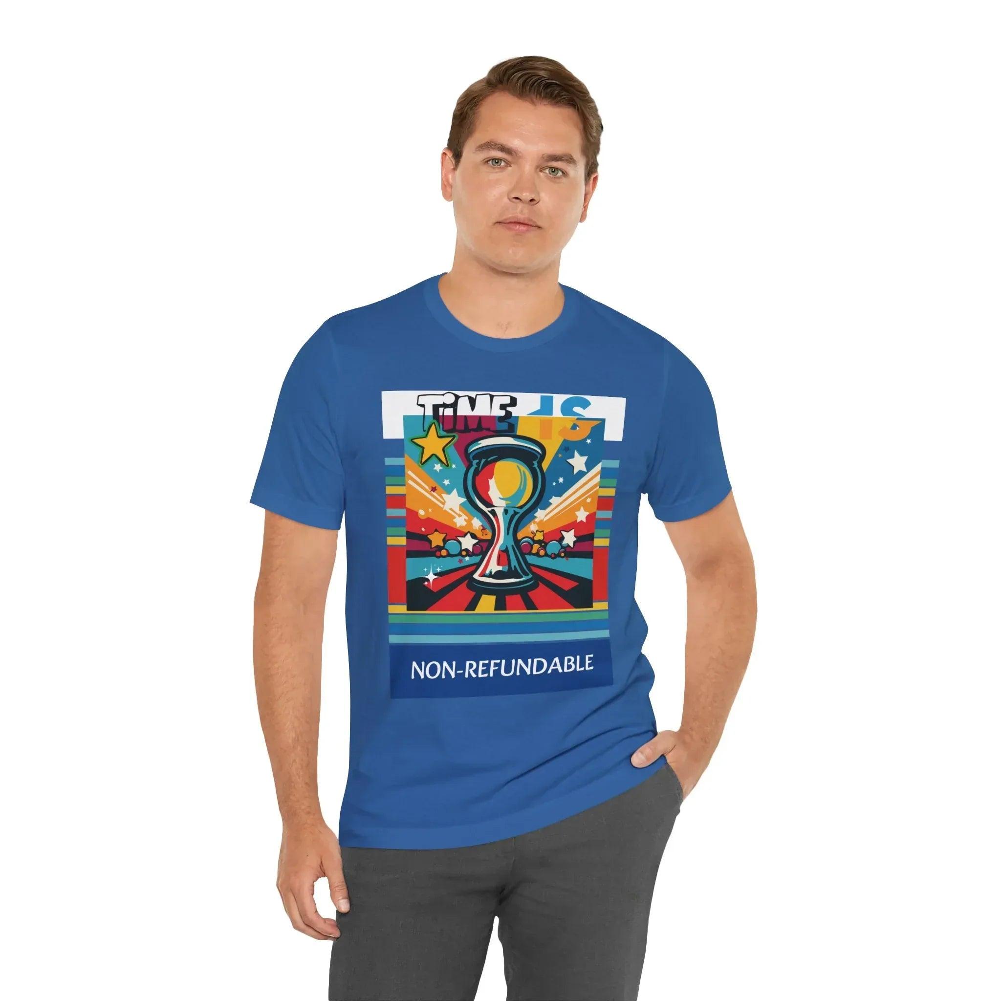 Time is Non-Refundable Short Sleeve Tee