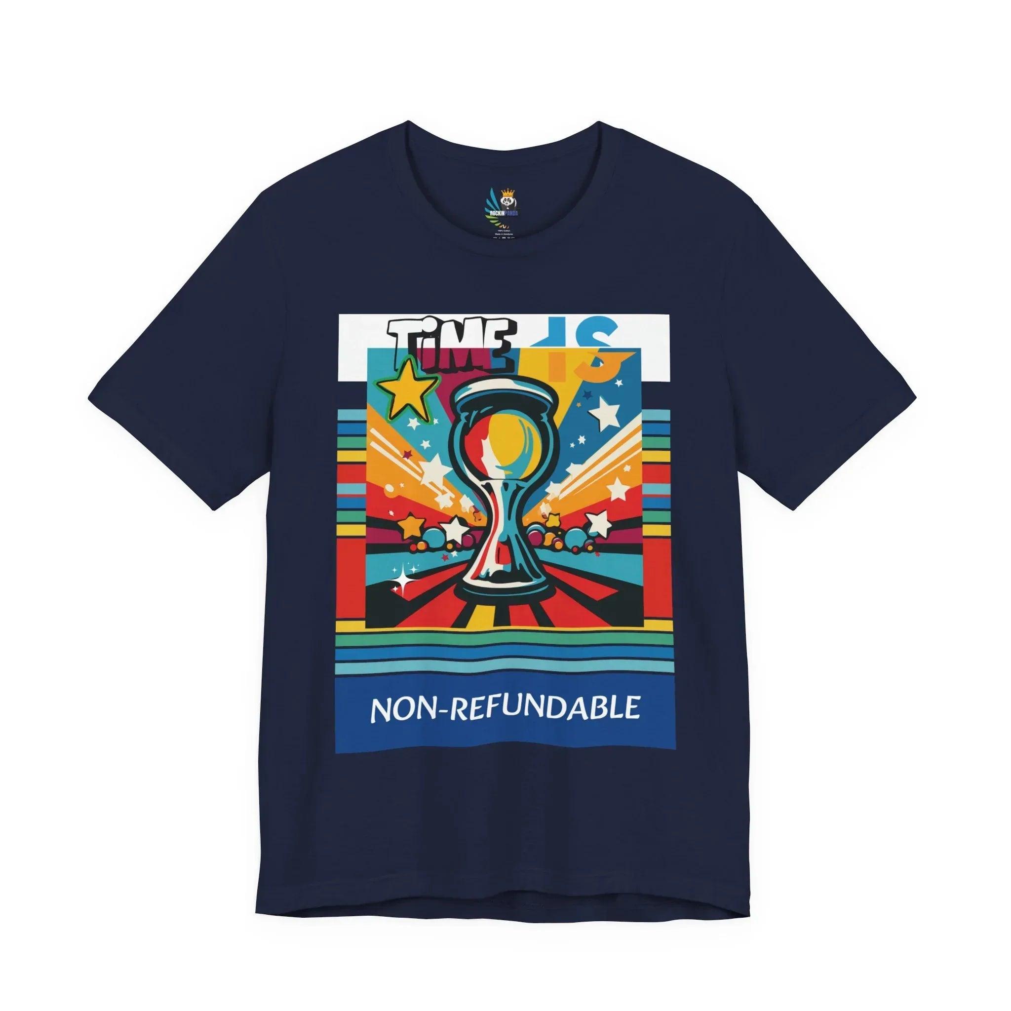Time is Non-Refundable Short Sleeve Tee