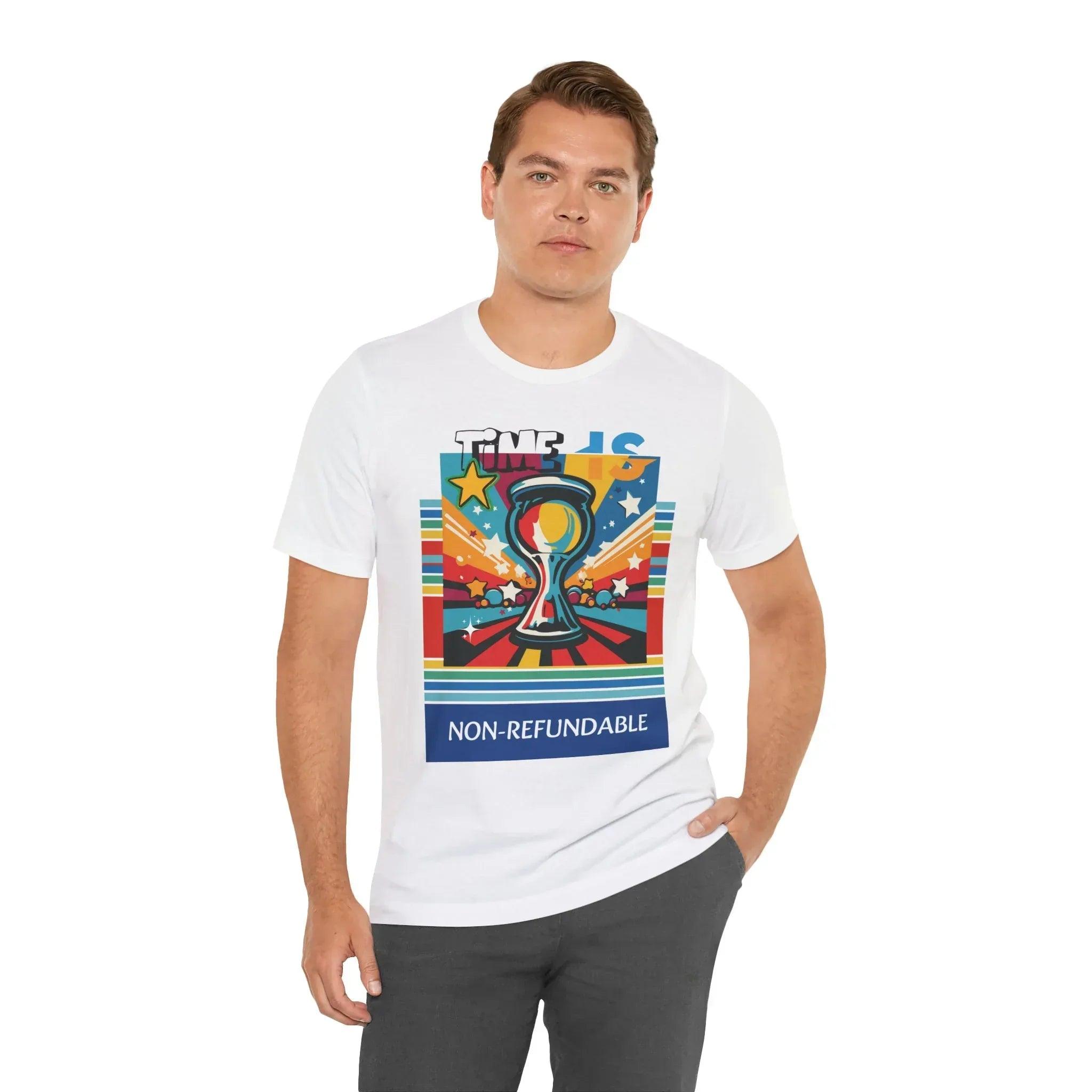 Time is Non-Refundable Short Sleeve Tee