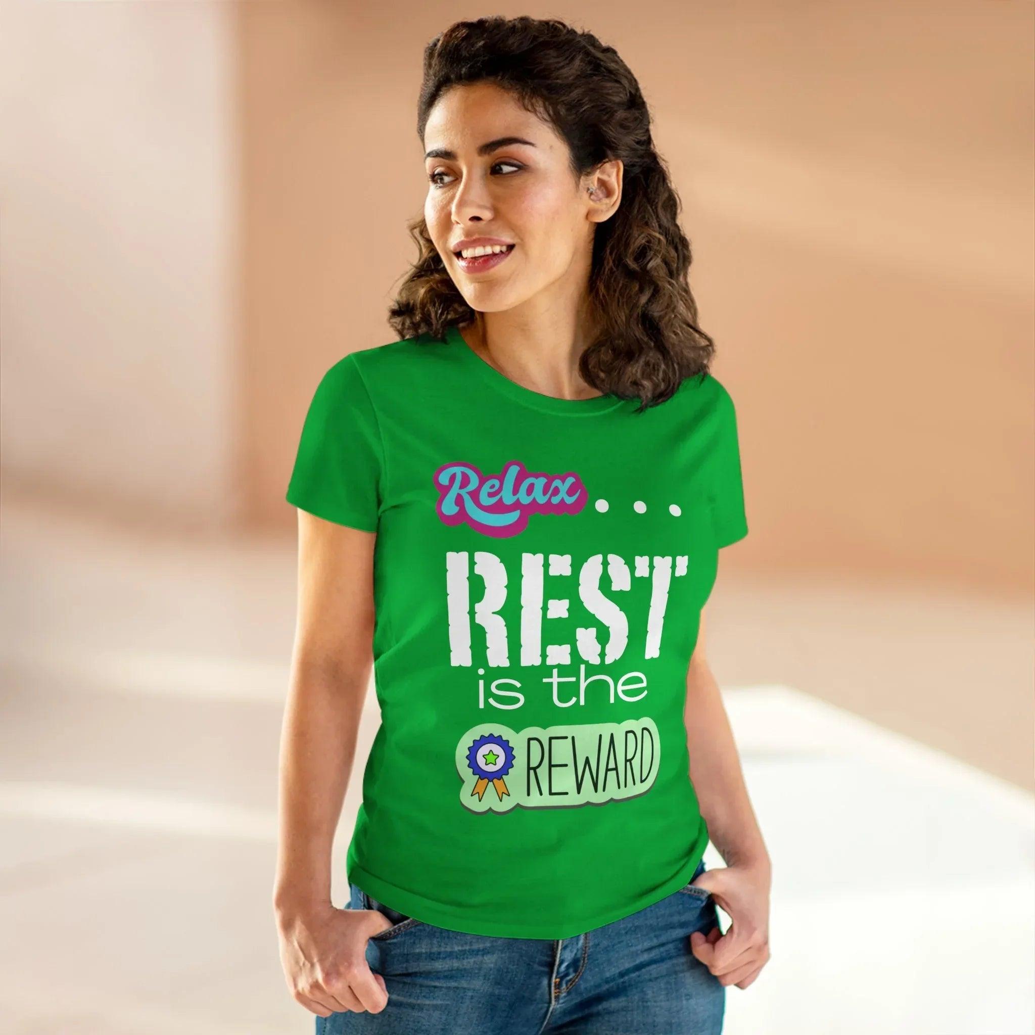 Relax...Rest is the Reward Women&