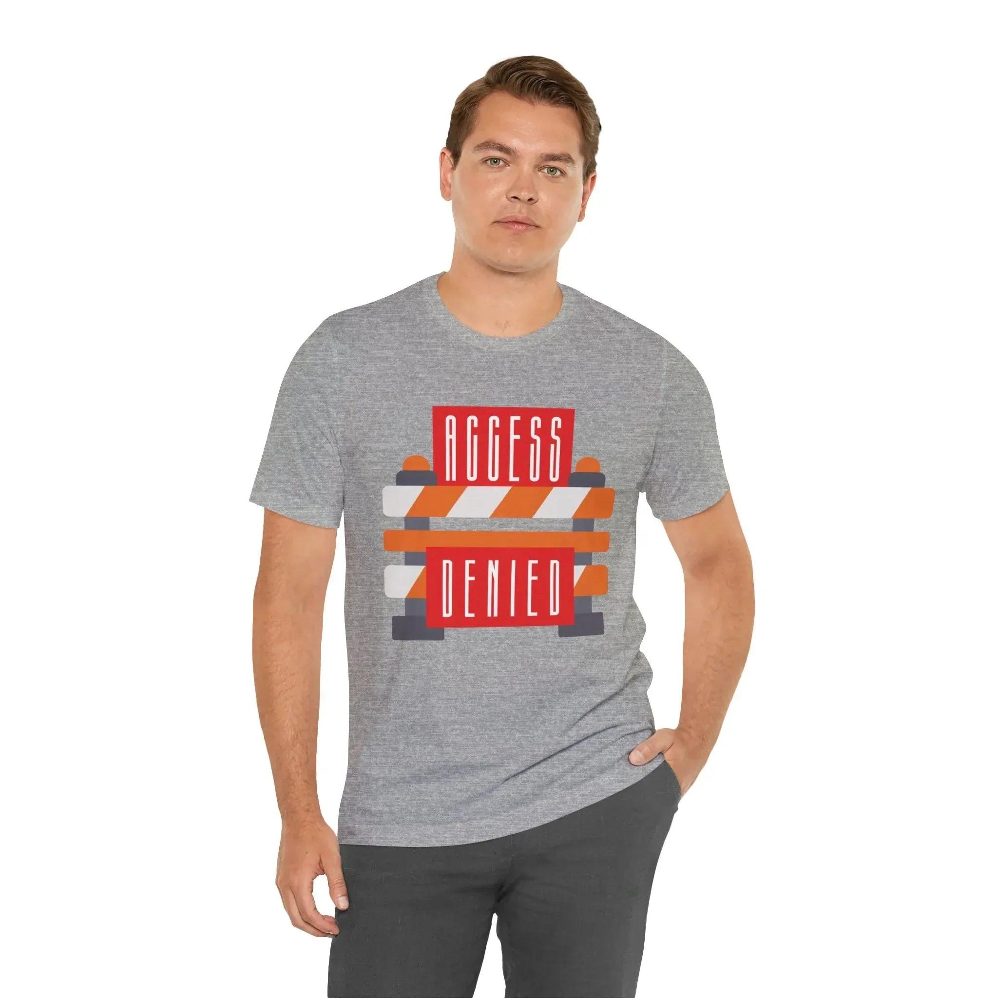Access Denied - Road Closure Short Sleeve Tee