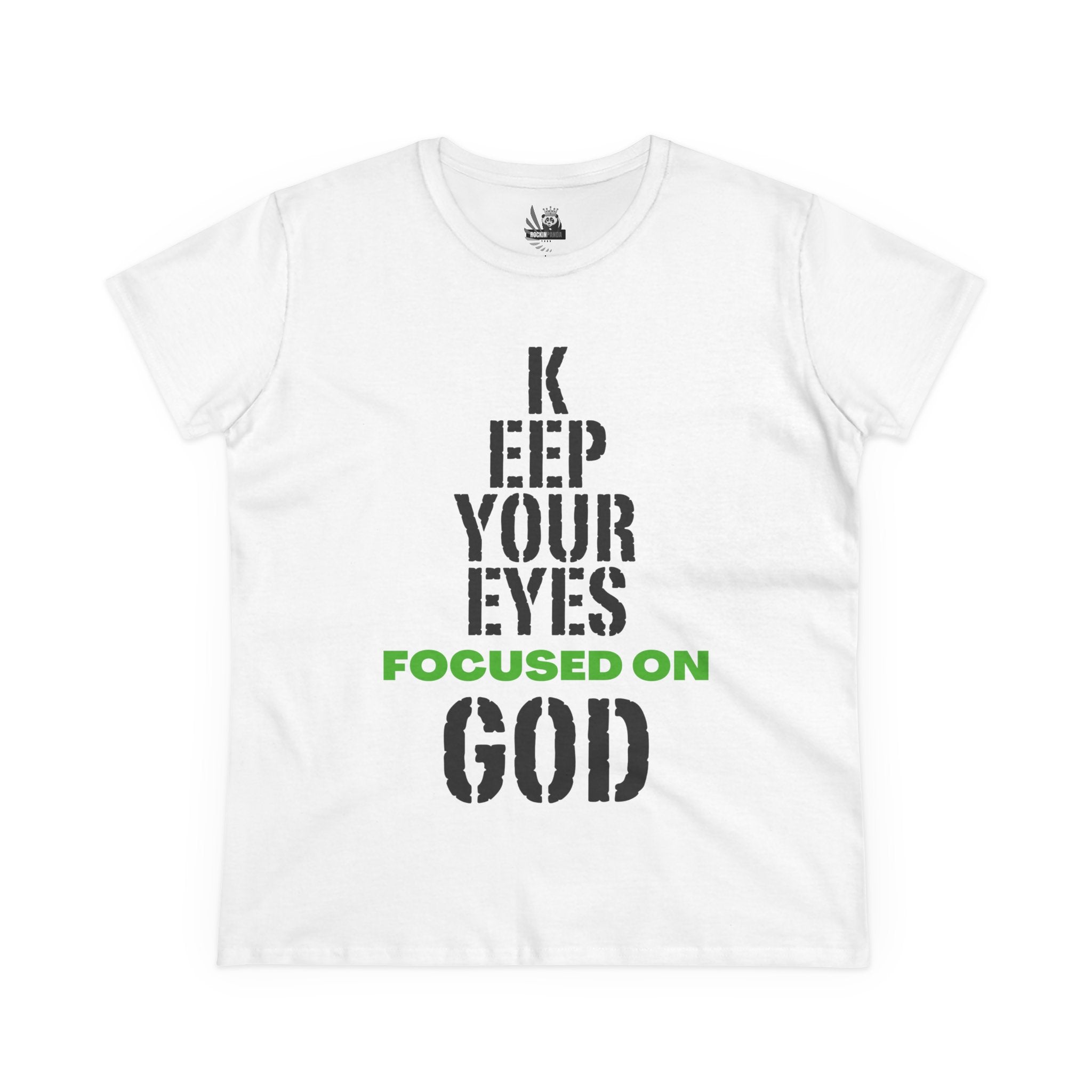 Keep Your Eyes Focused on God Midweight Cotton Tee - Faith Based Tee