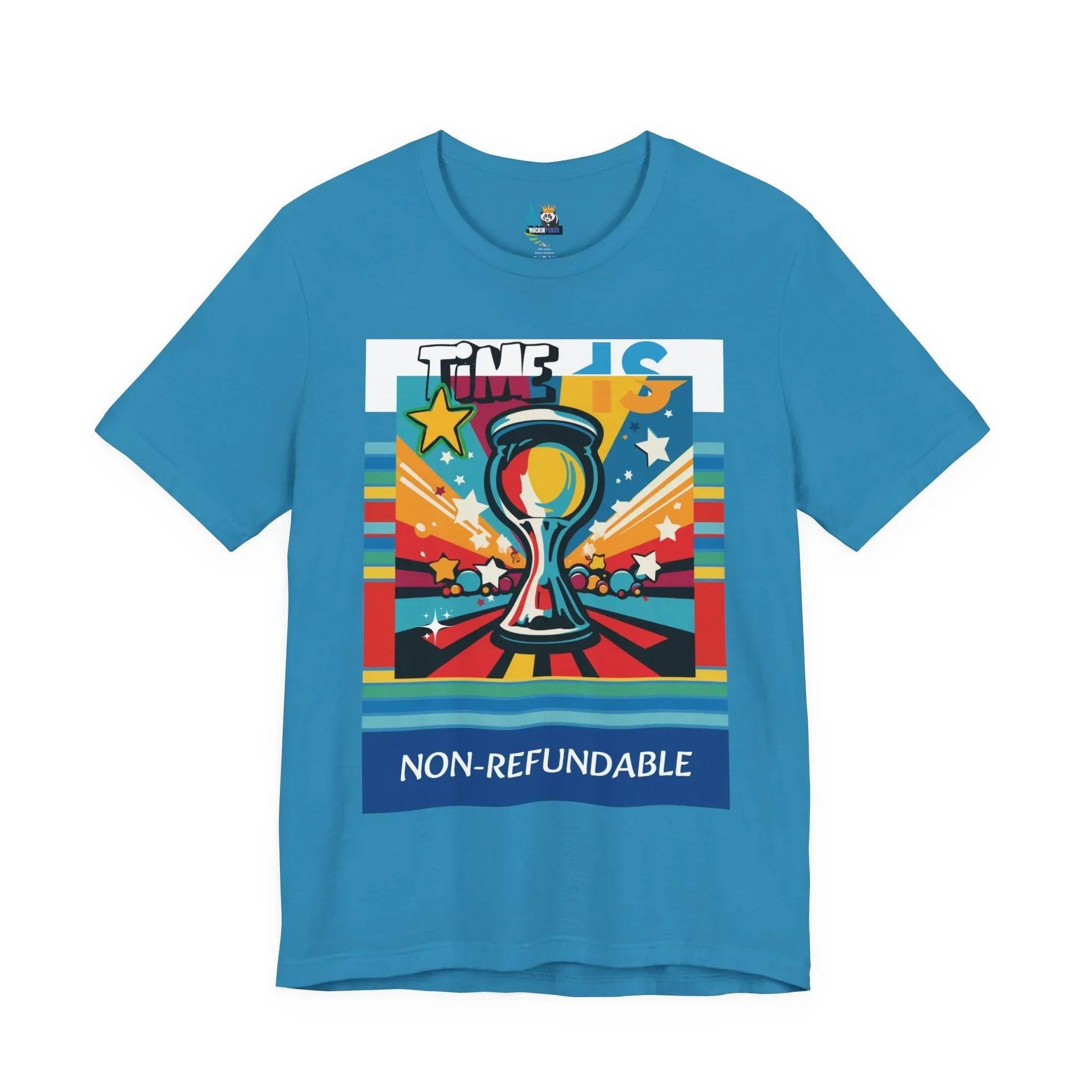 Time is Non-Refundable Short Sleeve Tee