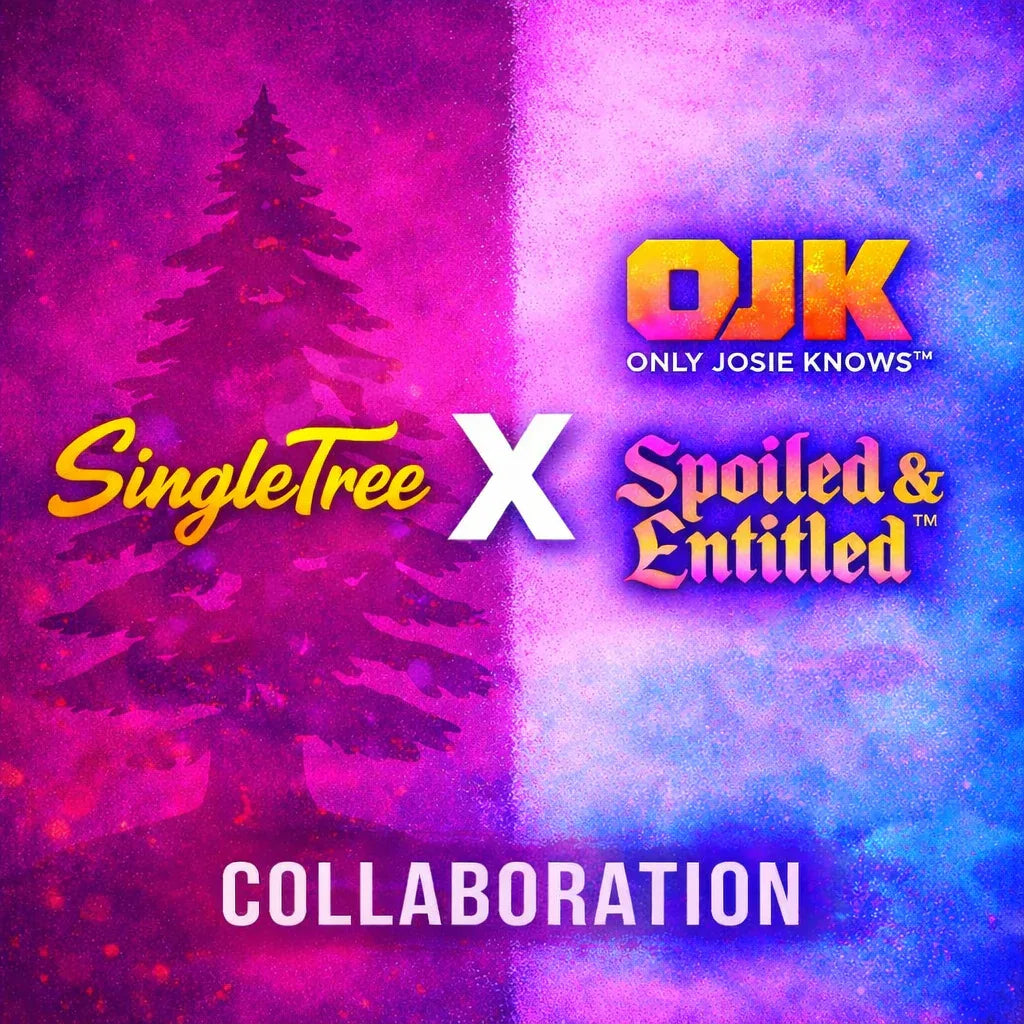 SingleTree + Spoiled and Entitled™ Collection