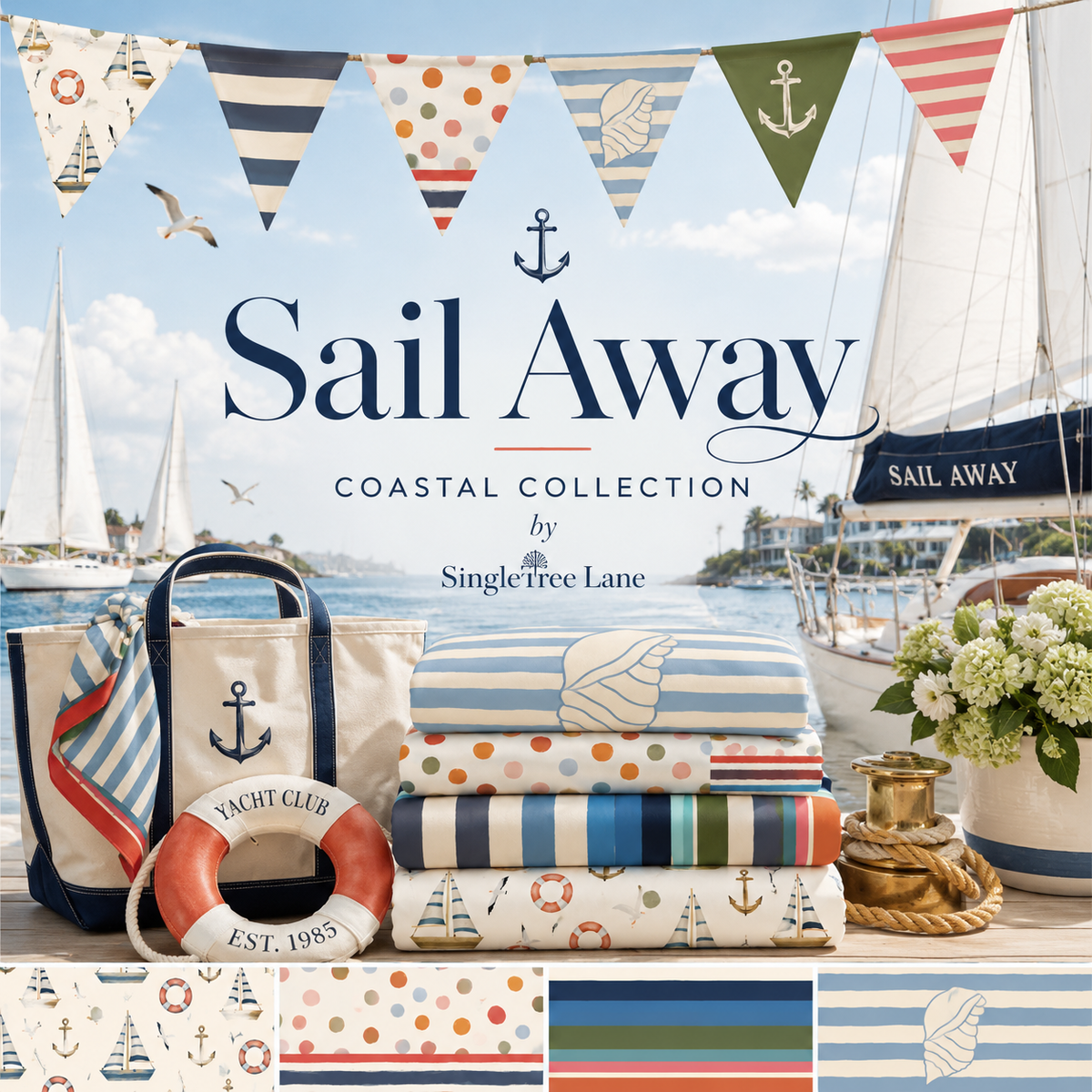 SingleTree Lane Sail Away Coastal Collection graphic featuring sailboats, yacht club details, nautical flags, and colorful coastal prints.