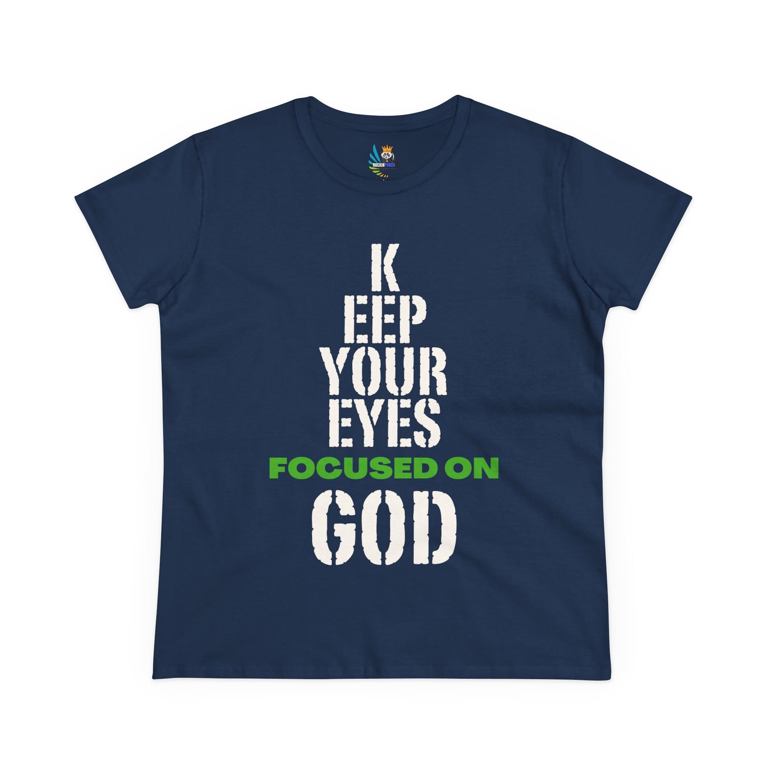 Keep Your Eyes Focused on God  Midweight Cotton Tee - Faith Based Tee