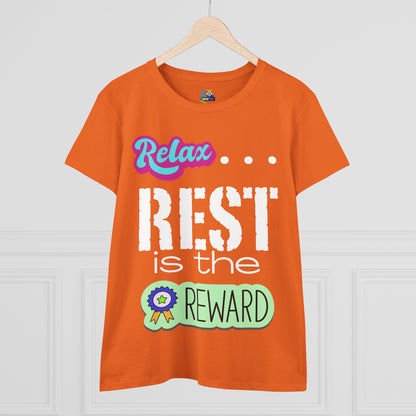 Relax...Rest is the Reward Women&