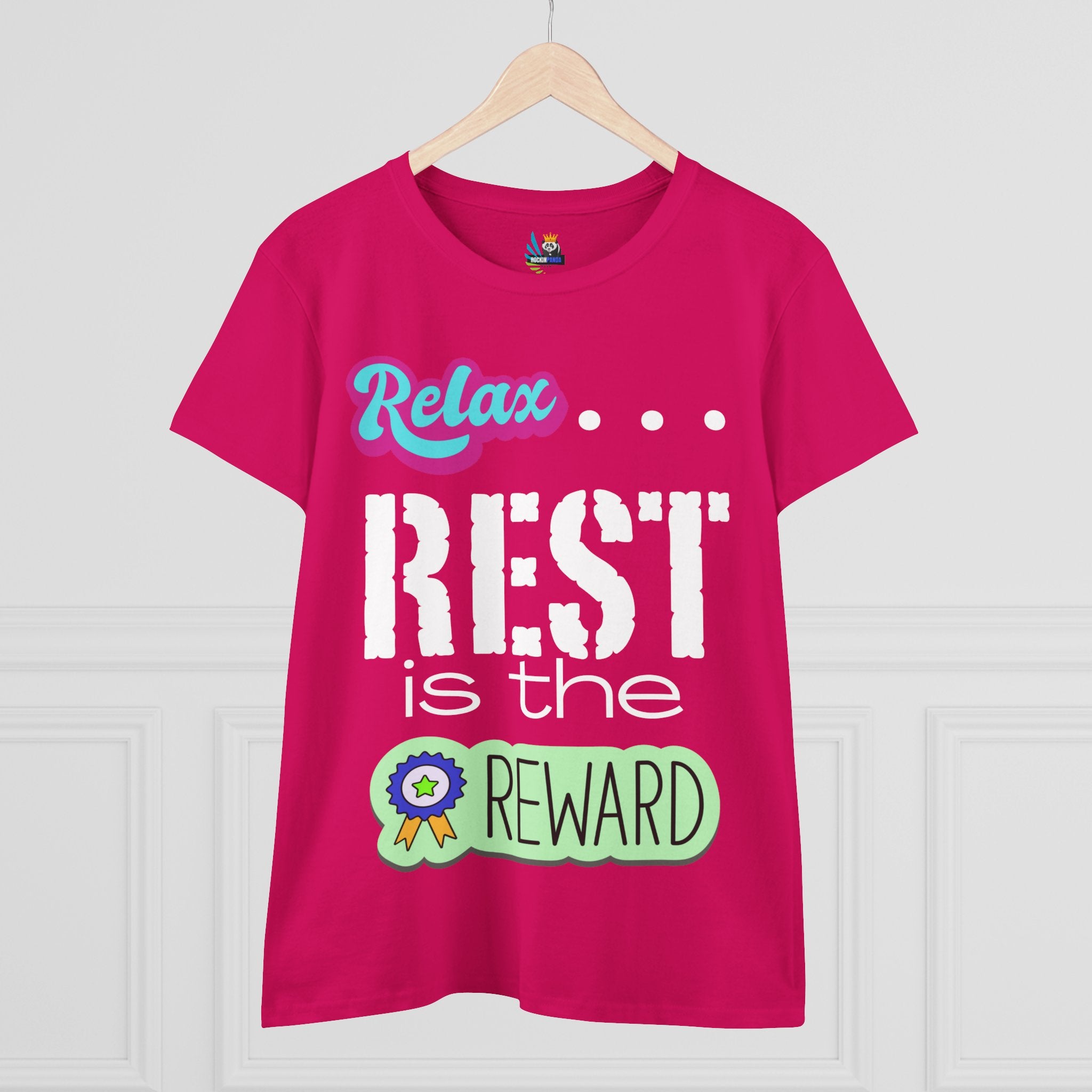Relax...Rest is the Reward Women&