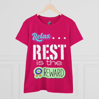 Relax...Rest is the Reward Women&