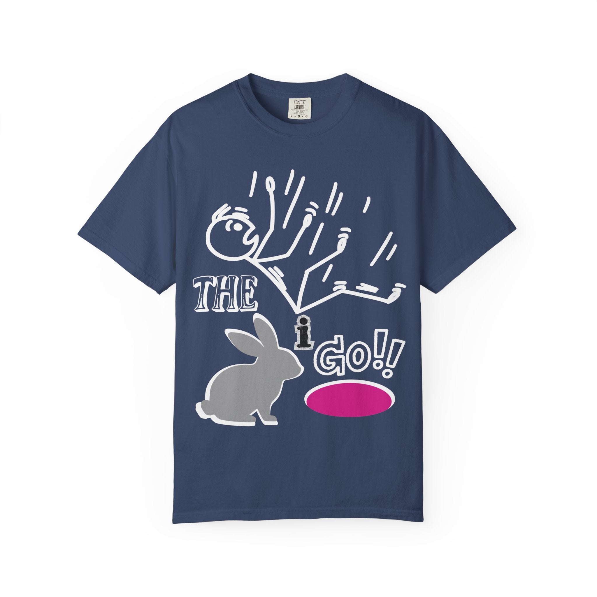 Down the Rabbit Hole I Go!!!! Unisex Garment-Dyed T-shirt