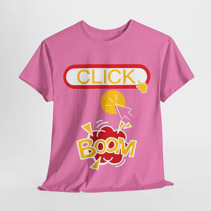 Click Click Boom Heavyweight Unisex Tee