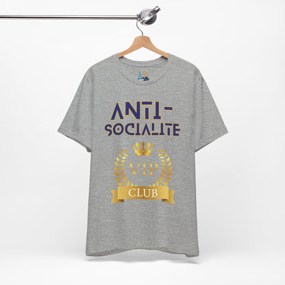 Anti-Socialite VIP Club Short Sleeve Tee