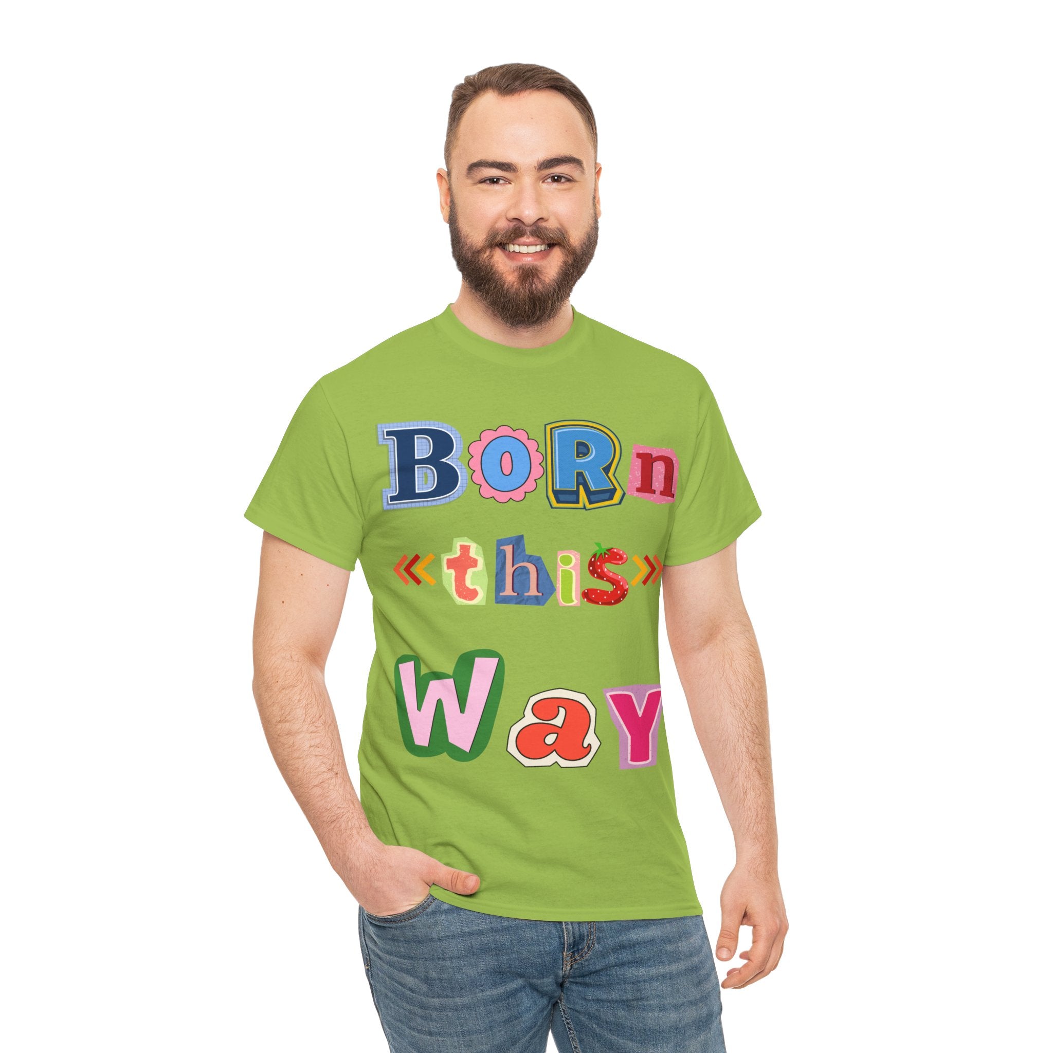 Born This Way Short Sleeve Tee