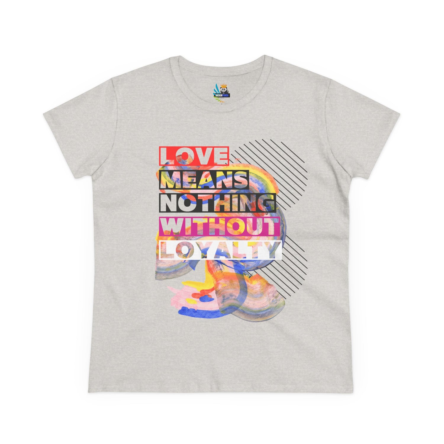 Love Means Nothing Without Loyalty Women&