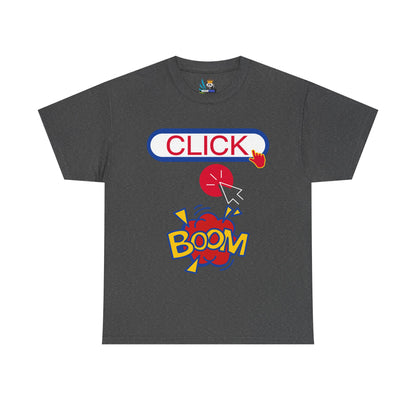 Click Click Boom Heavyweight Unisex Tee