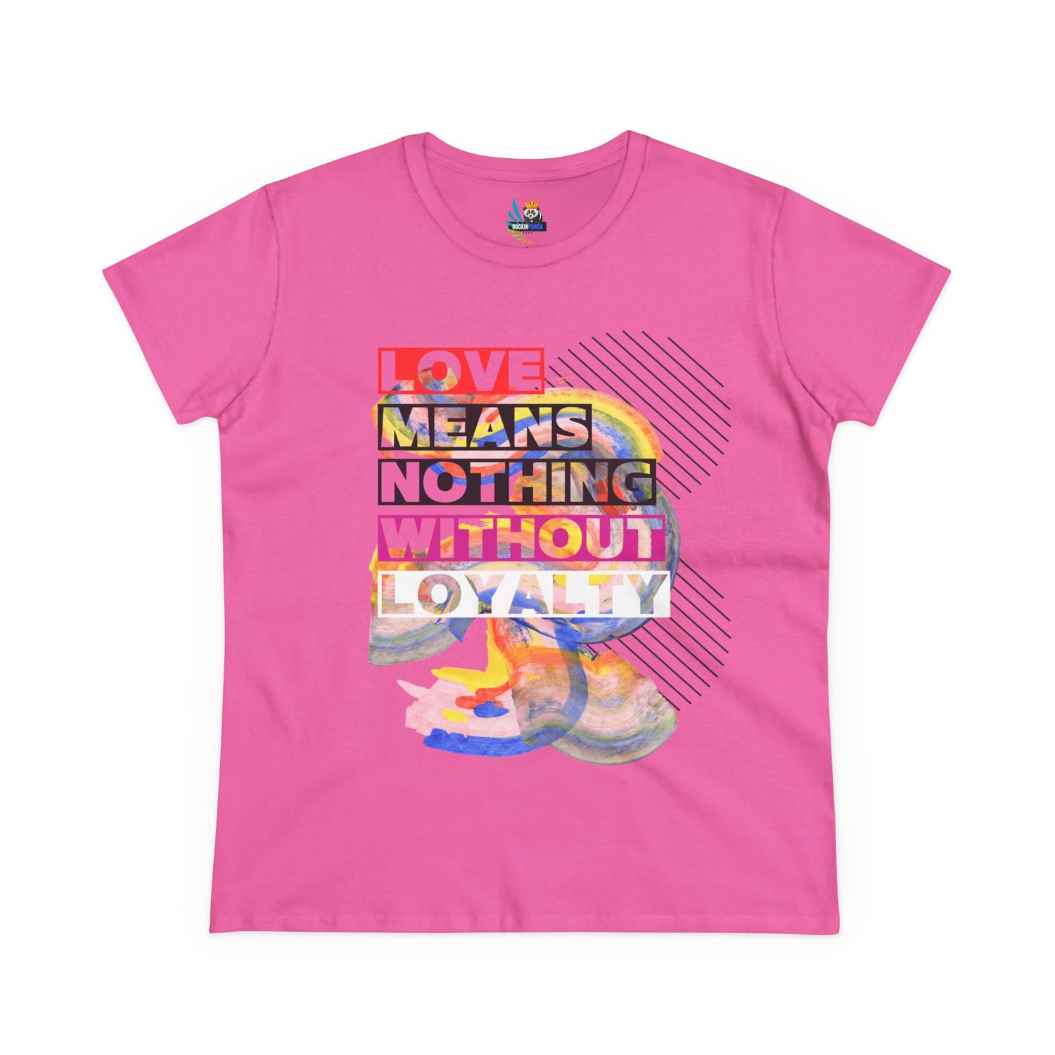 Love Means Nothing Without Loyalty Women&