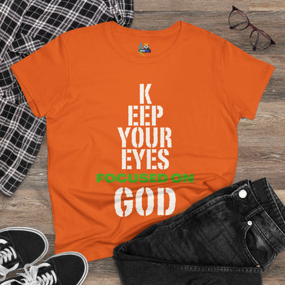 Keep Your Eyes Focused on God  Midweight Cotton Tee - Faith Based Tee