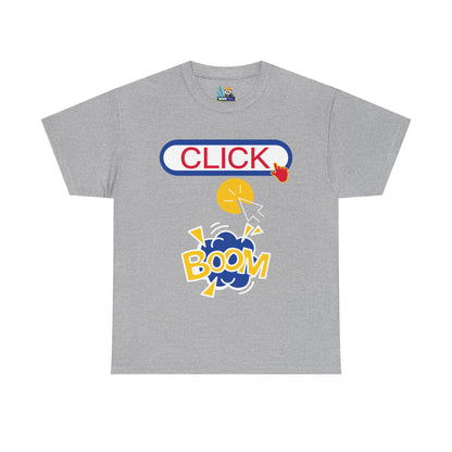 Click Click Boom Heavyweight Unisex Tee