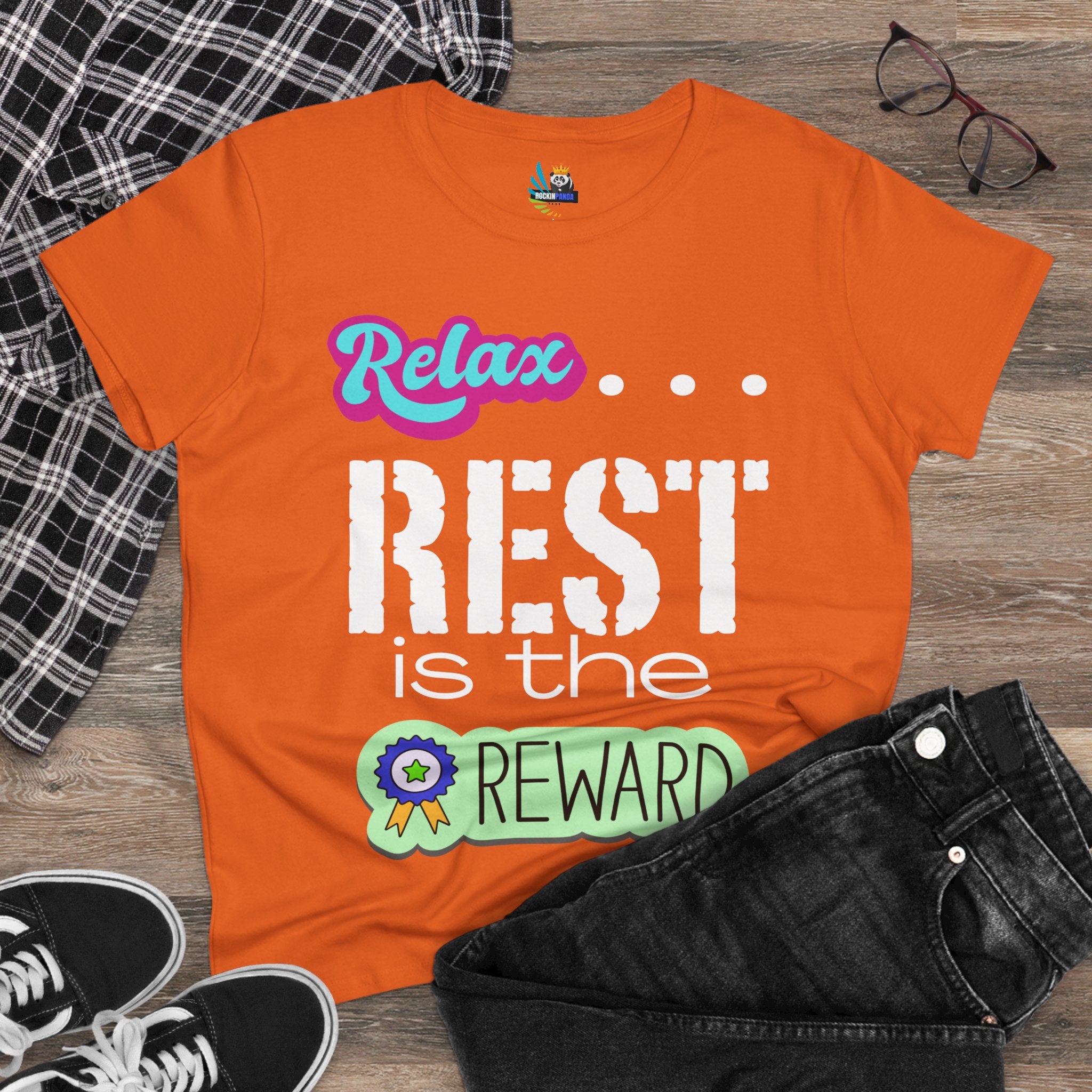 Relax...Rest is the Reward Women&