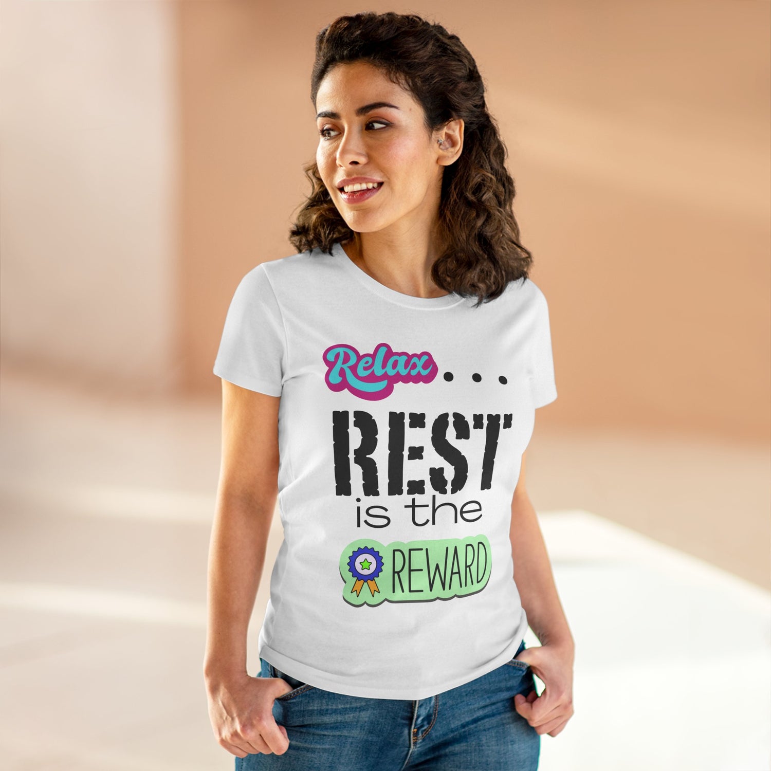 Relax...Rest is the Reward Women&