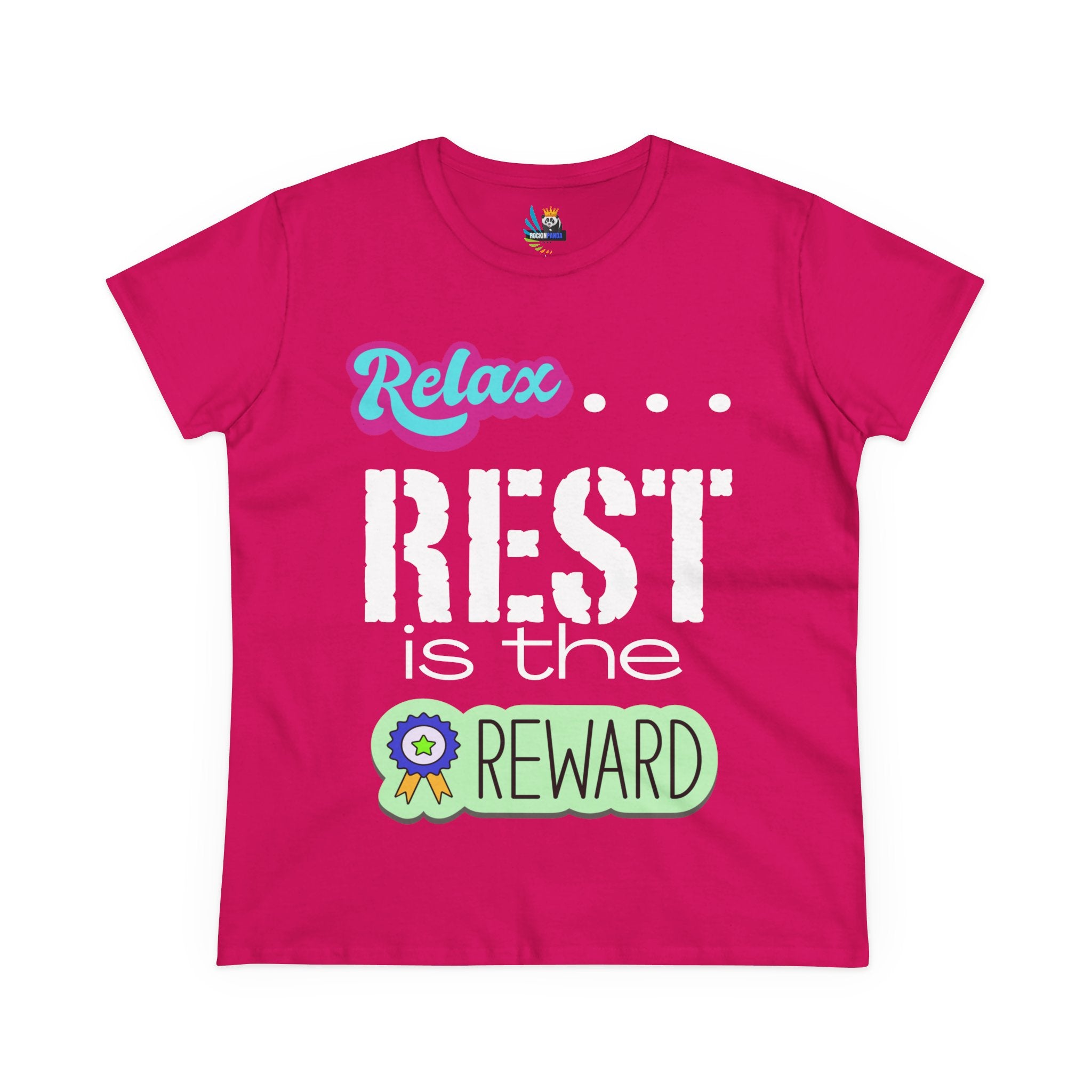 Relax...Rest is the Reward Women&