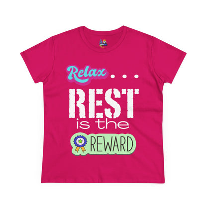 Relax...Rest is the Reward Women&
