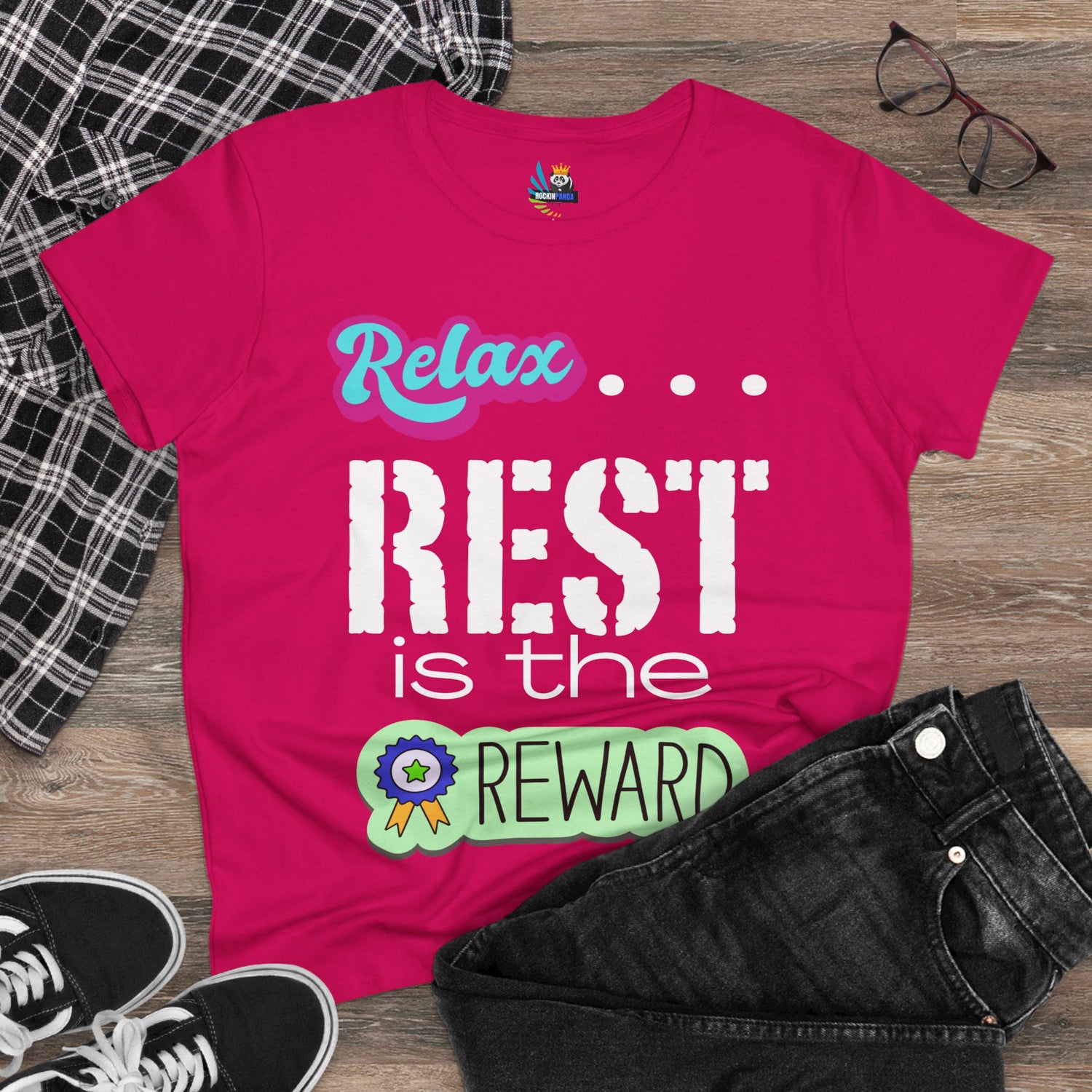 Relax...Rest is the Reward Women&
