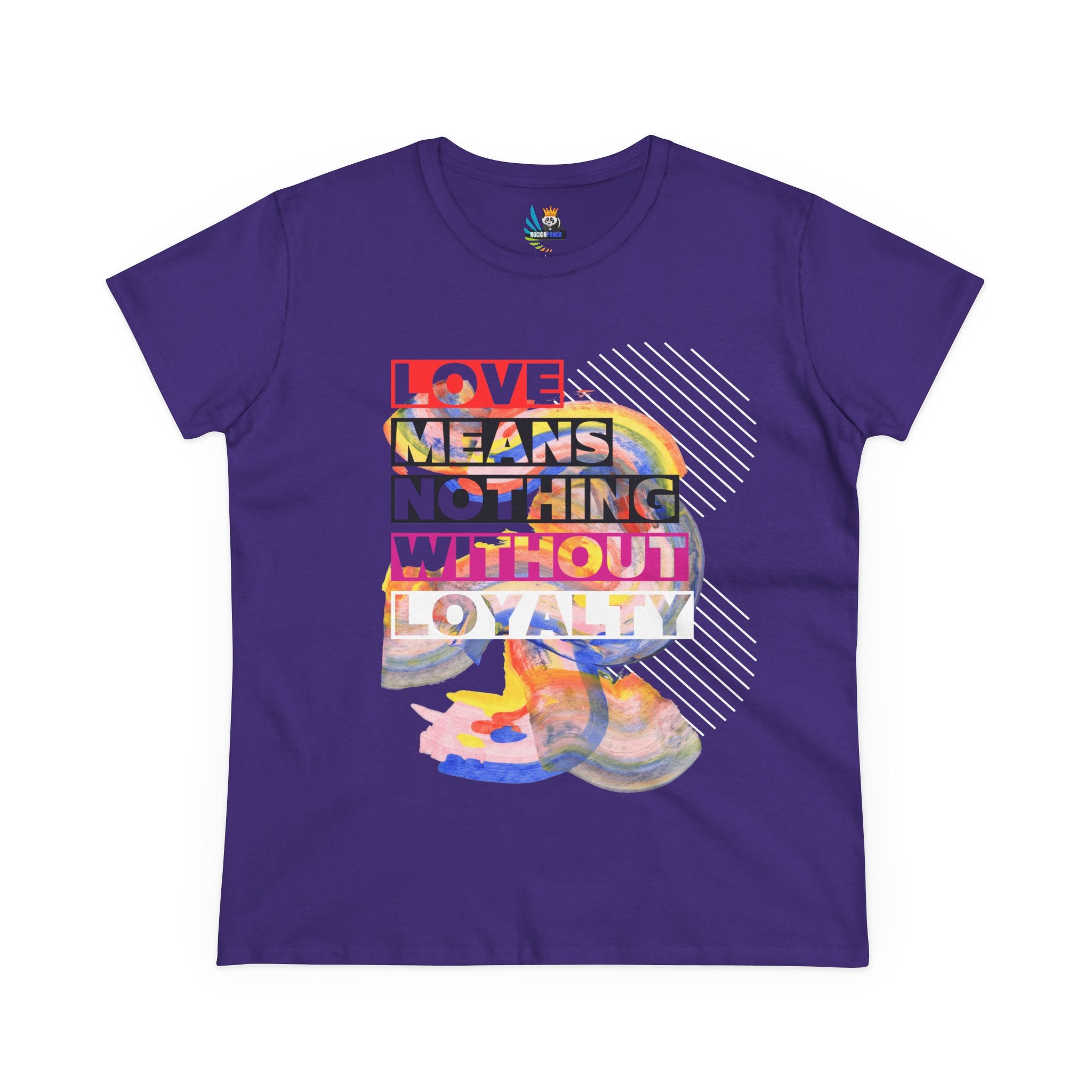 Love Means Nothing Without Loyalty Women&