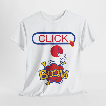 Click Click Boom Heavyweight Unisex Tee