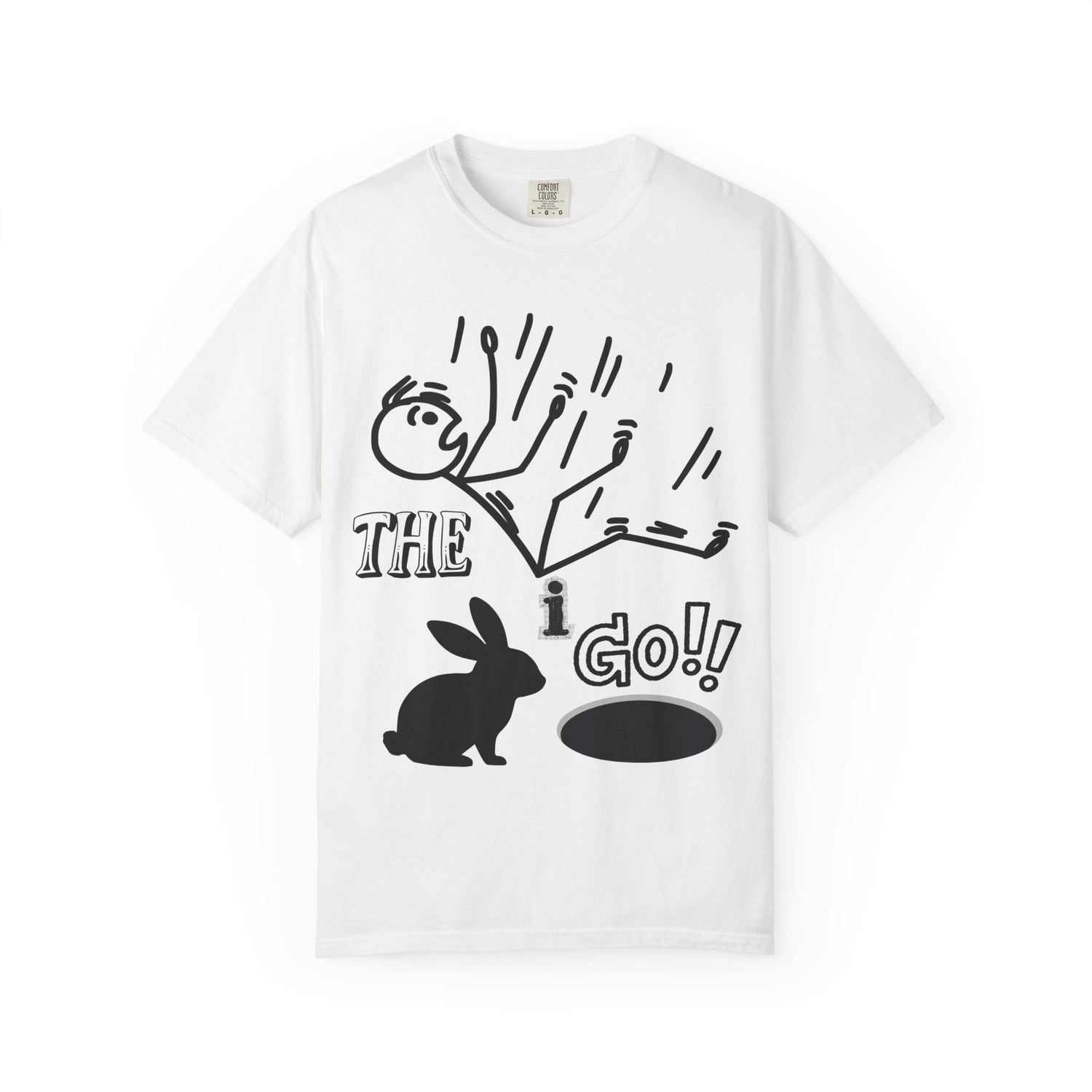 Down the Rabbit Hole I Go!!!! Unisex Garment-Dyed T-shirt