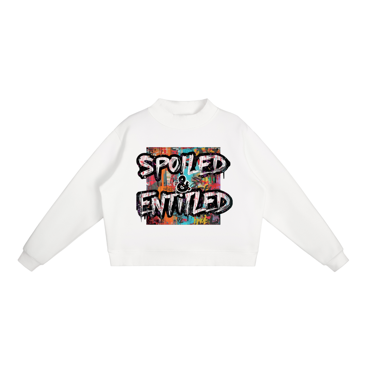 Spoiled &amp;  Entitled™ + STL Essential Fleece Mock T-Neck Crew Sweatshirt