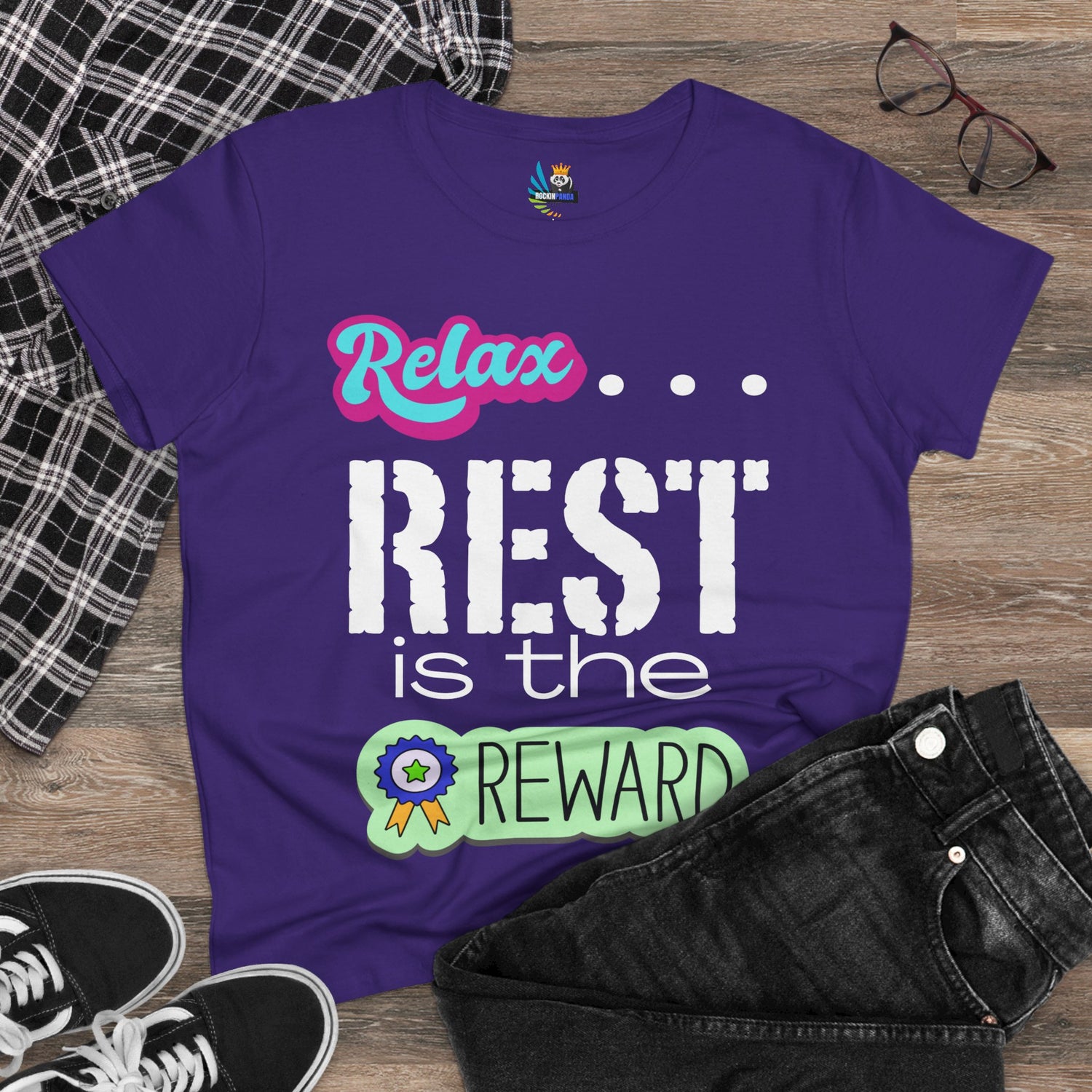 Relax...Rest is the Reward Women&