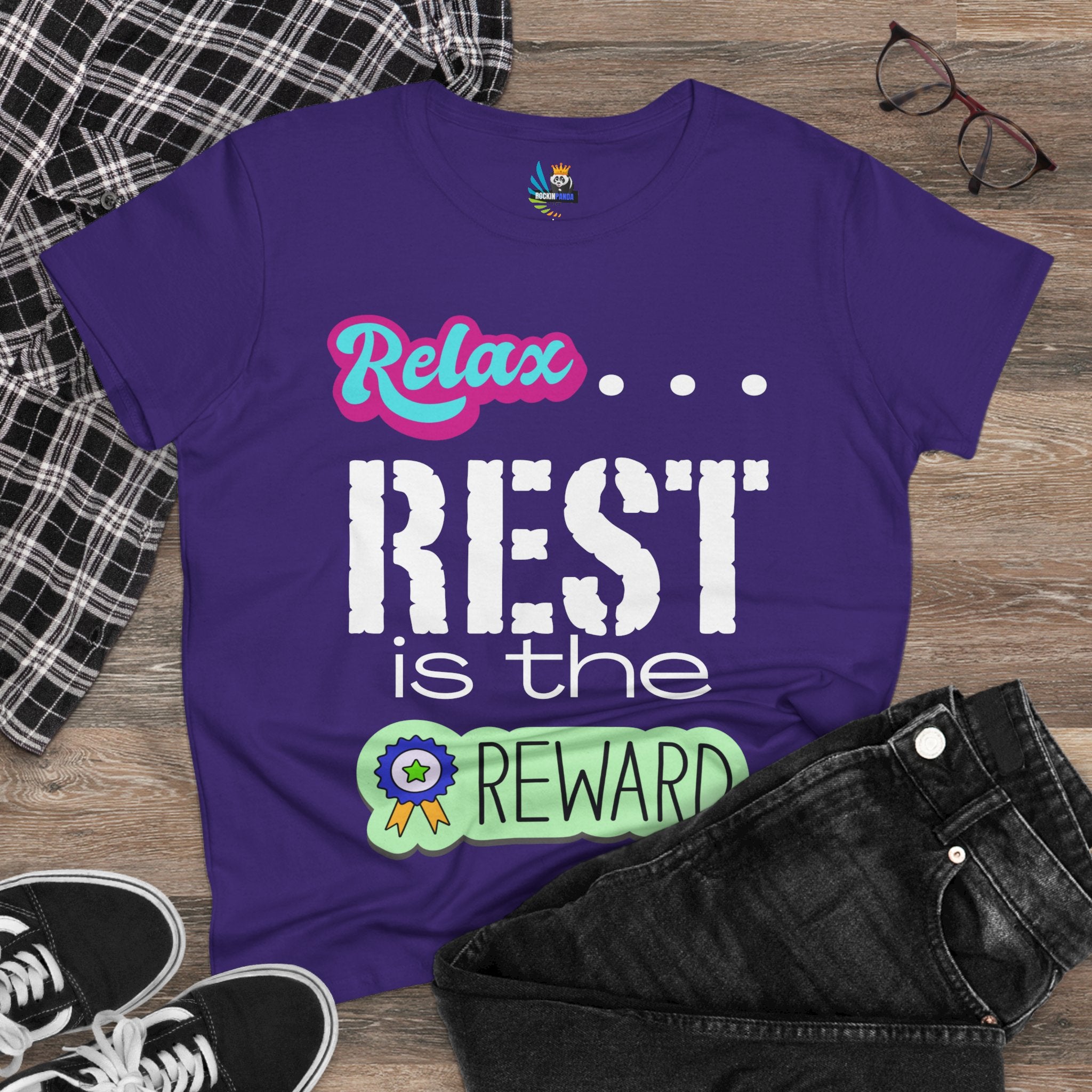 Relax...Rest is the Reward Women&