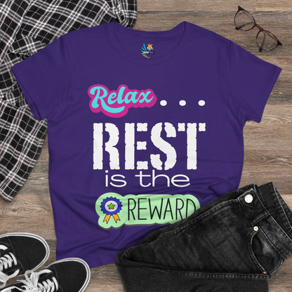 Relax...Rest is the Reward Women&