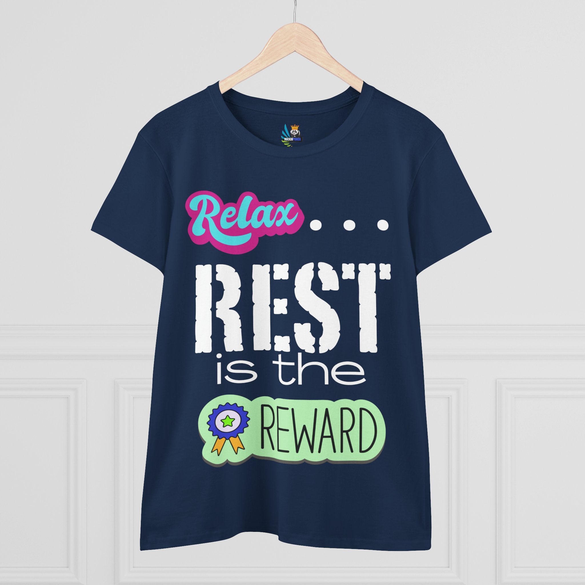 Relax...Rest is the Reward Women&