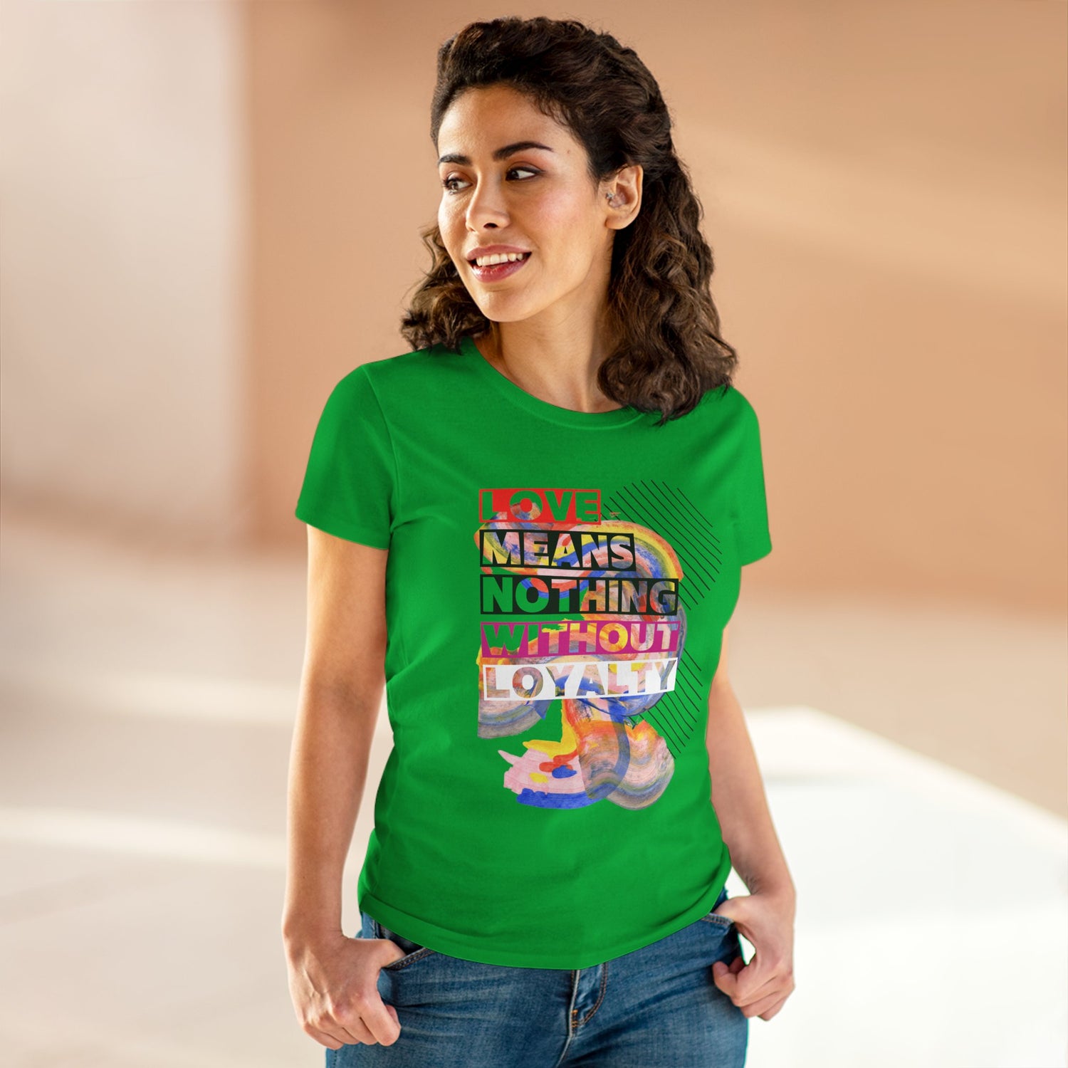 Love Means Nothing Without Loyalty Women&