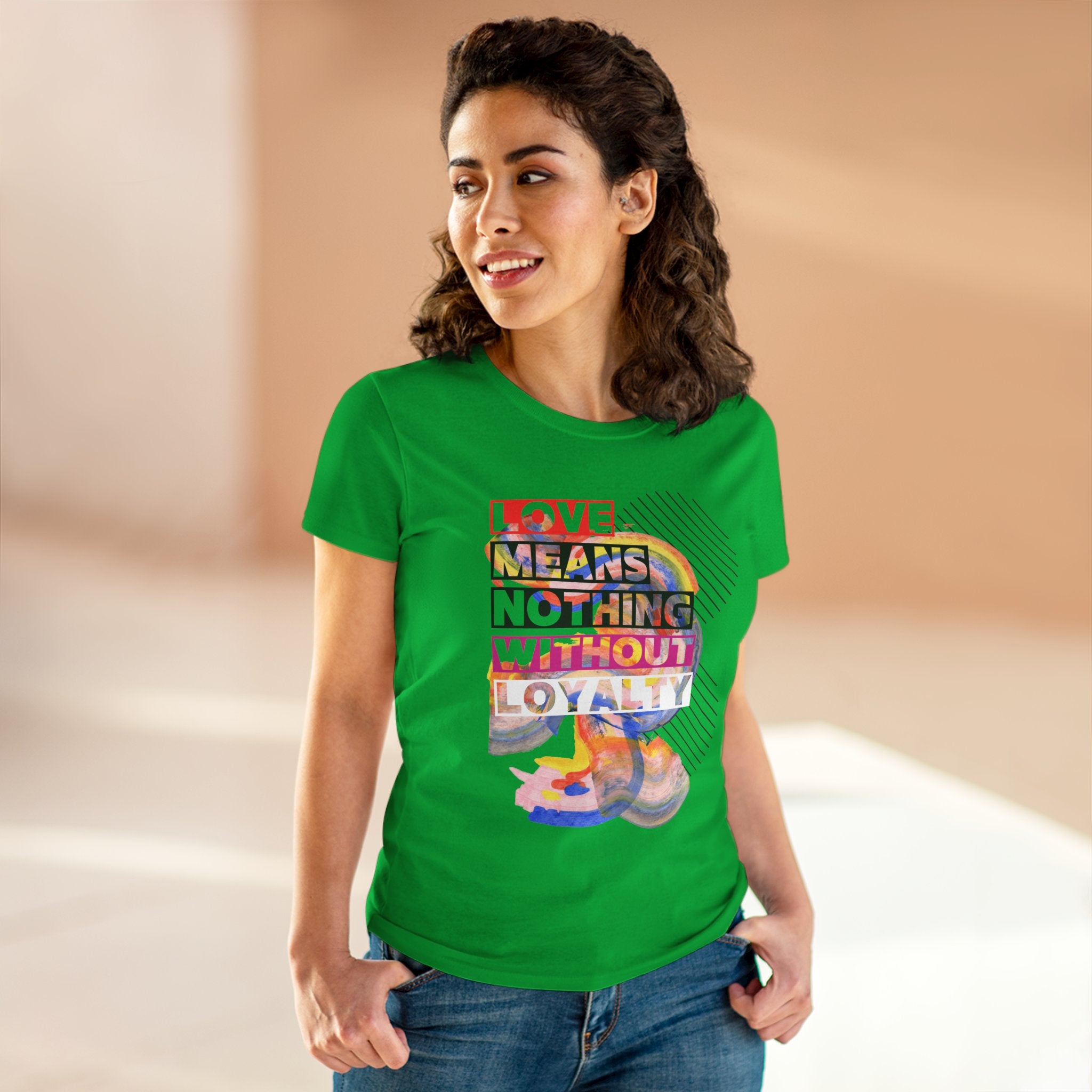 Love Means Nothing Without Loyalty Women&