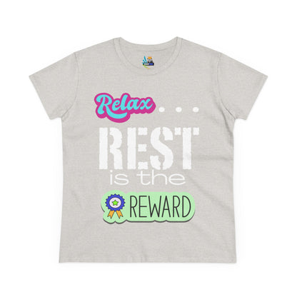 Relax...Rest is the Reward Women&