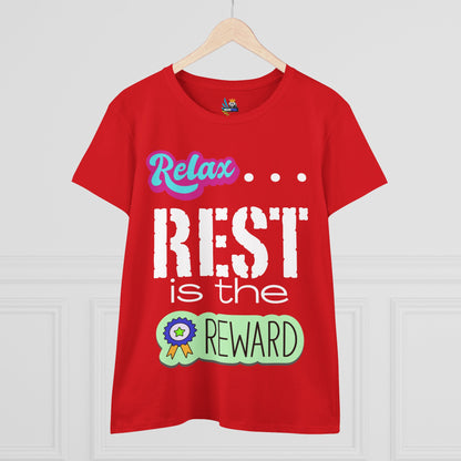 Relax...Rest is the Reward Women&