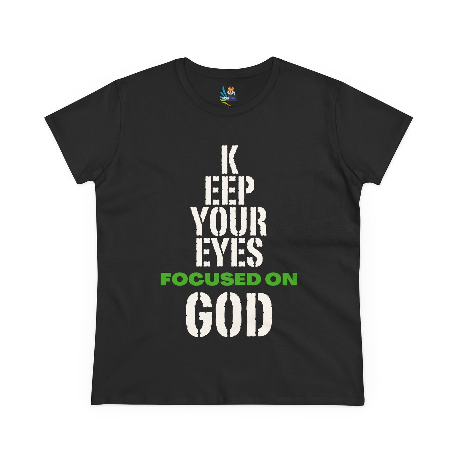 Keep Your Eyes Focused on God  Midweight Cotton Tee - Faith Based Tee
